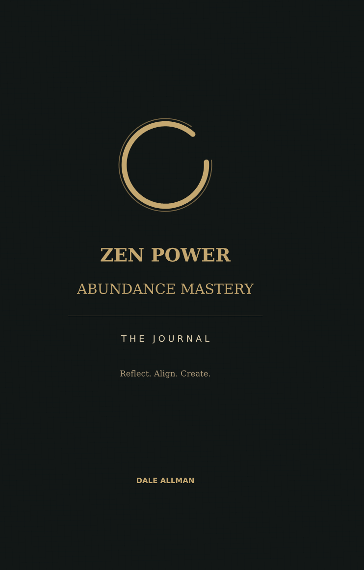 Black and gold Zen Power Abundance Mastery Journal front cover by Dale Allman