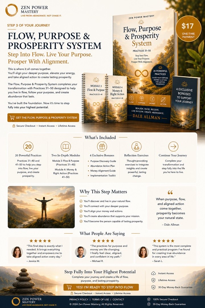 Flow, Purpose and Prosperity System with modules on purpose, money and right action