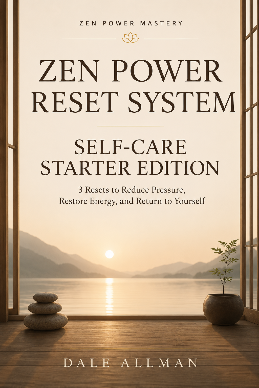 Zen Power Reset System Self-Care Starter Edition
