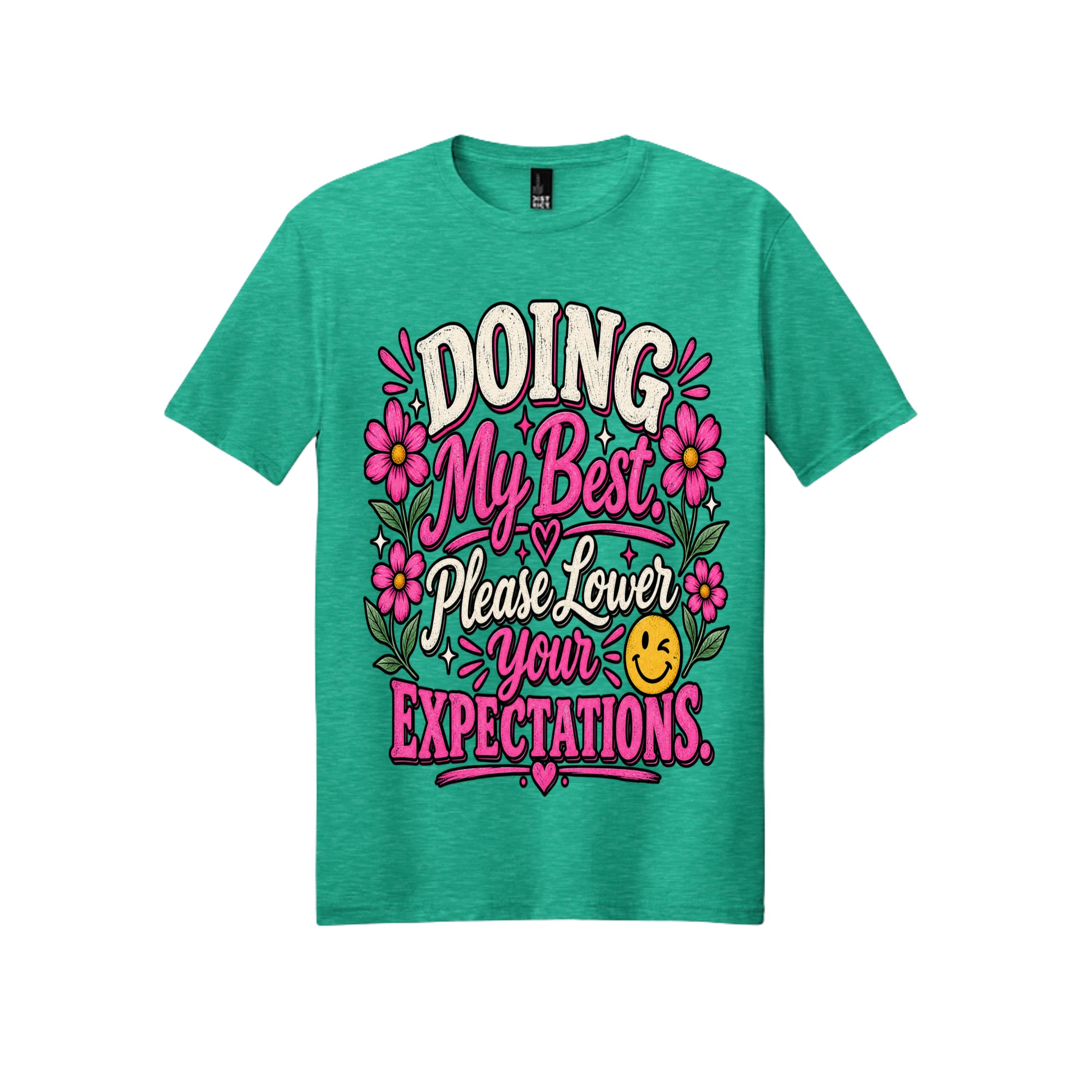 Doing My Best, Lower Your Expectations Graphic Tee 😂🌸
