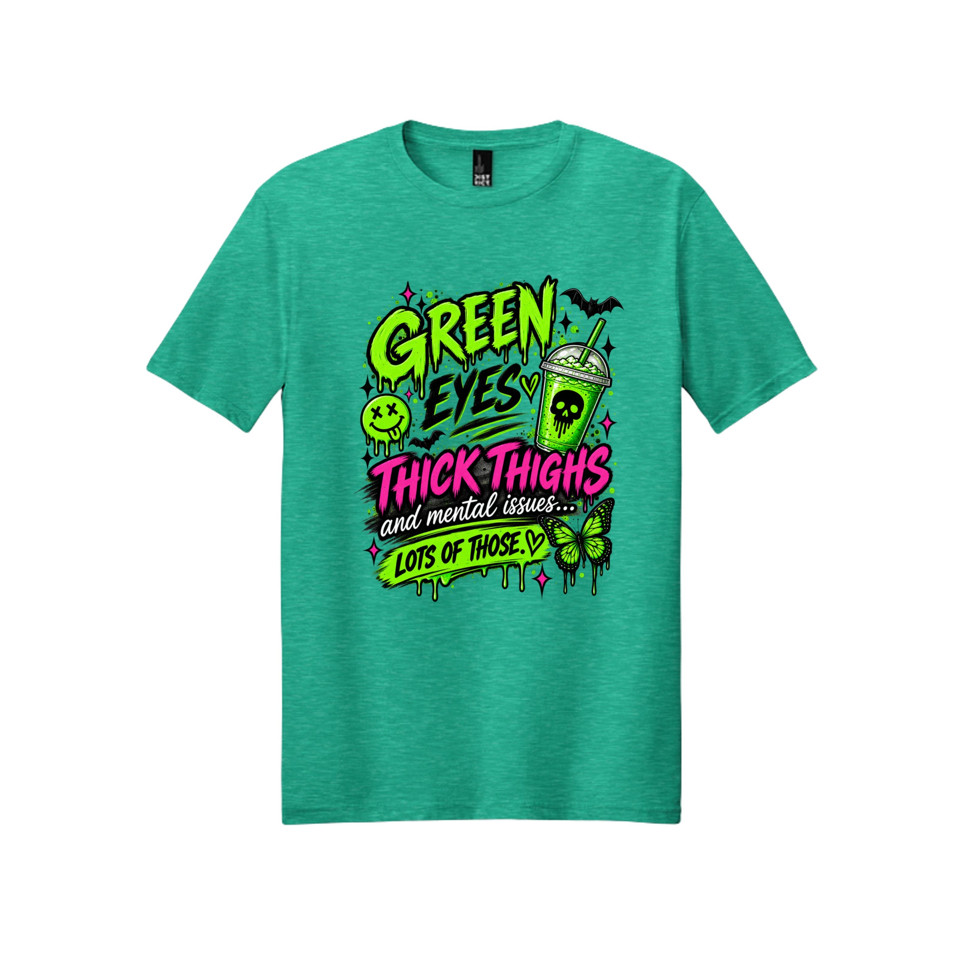Green Eyes, Thick Thighs & Mental Issues – Sassy Goth Graphic Tee