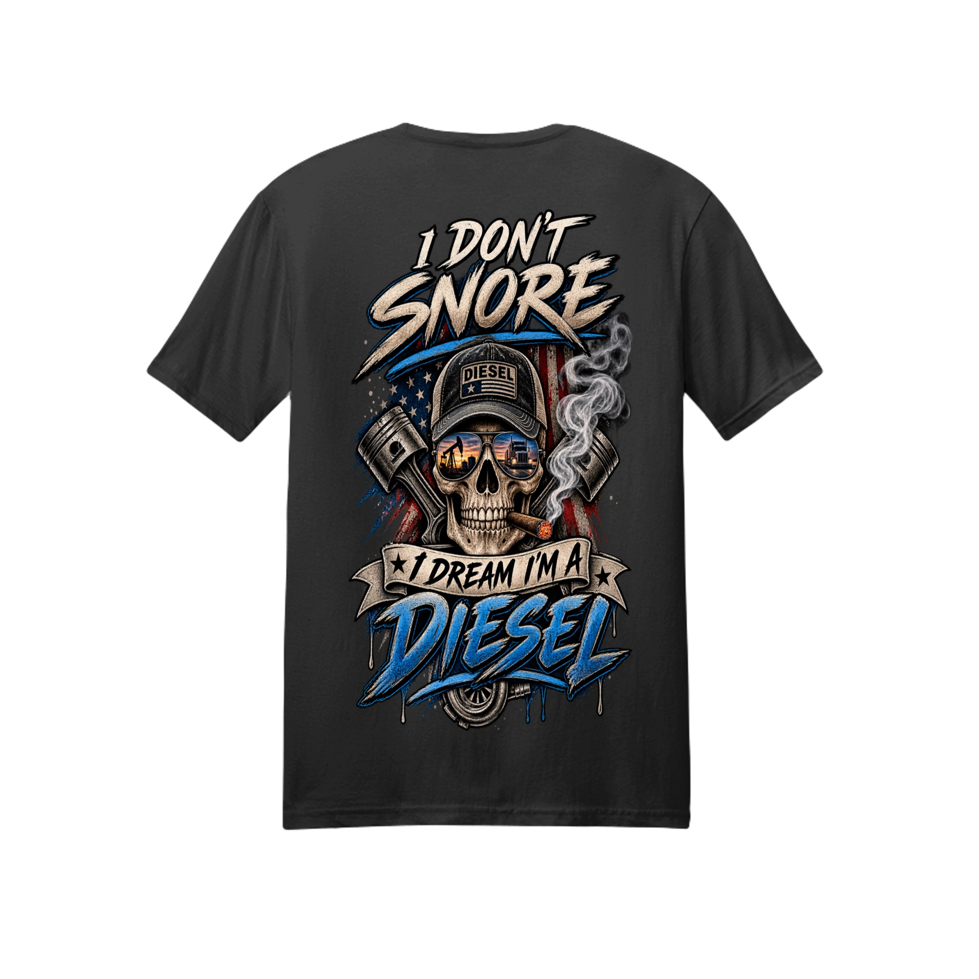 I Don't Snore, I Dream I'm a Diesel funny dad graphic T-shirt