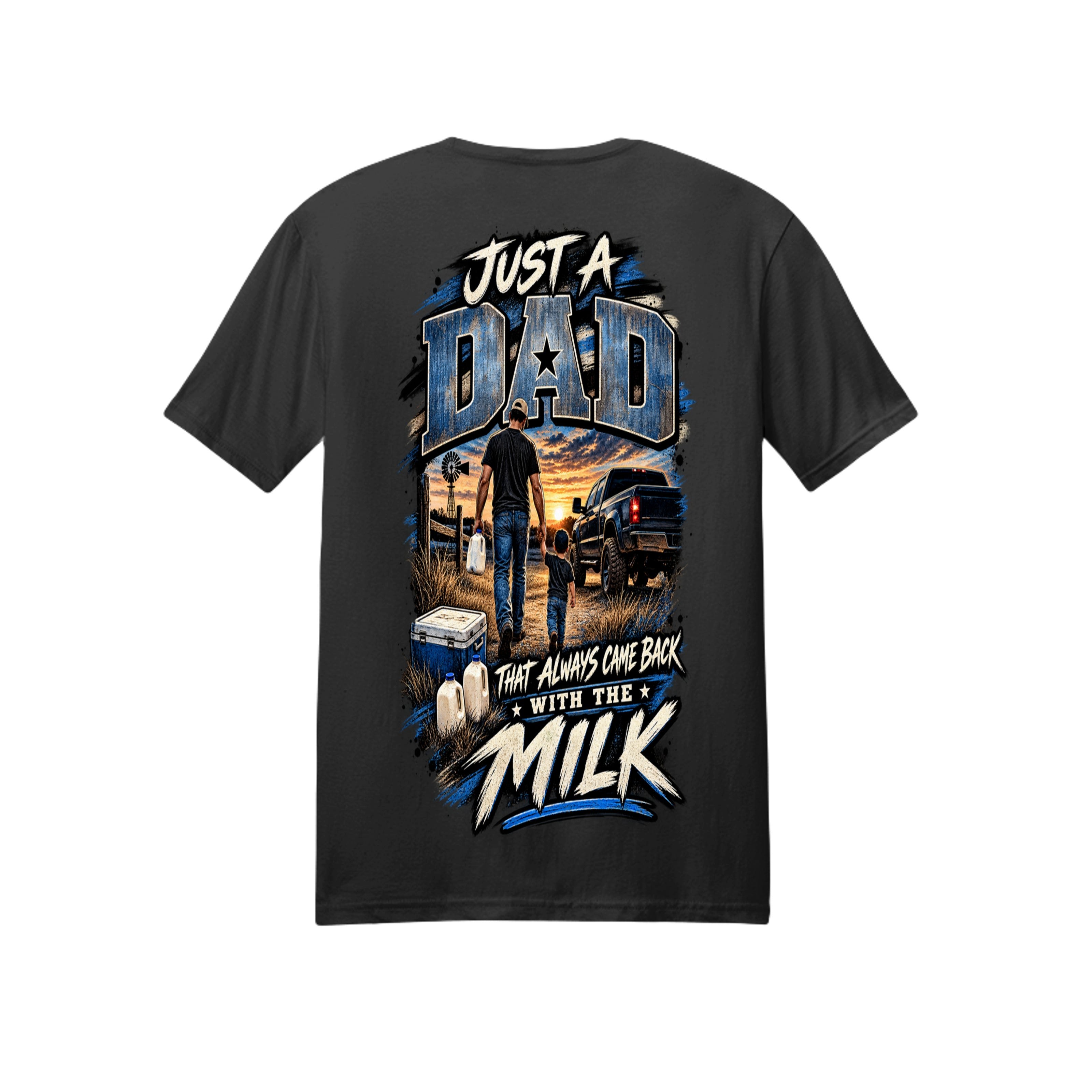 Just a Dad That Came Back With the Milk: Funny Dad Graphic Tee