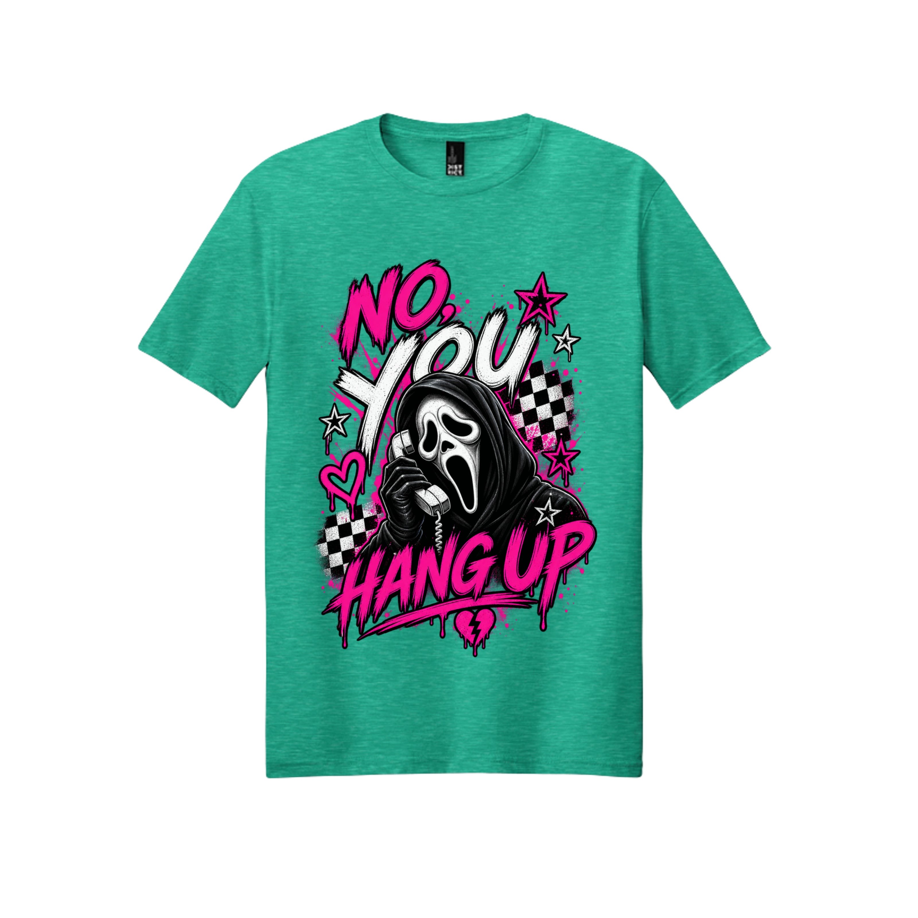 No, You Hang Up 💕 Horror Graphic Tee