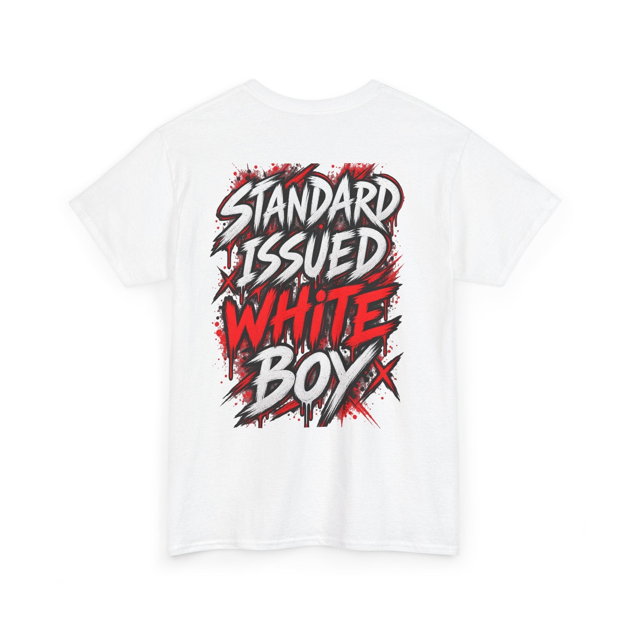 Standard Issued White Boy T-Shirt