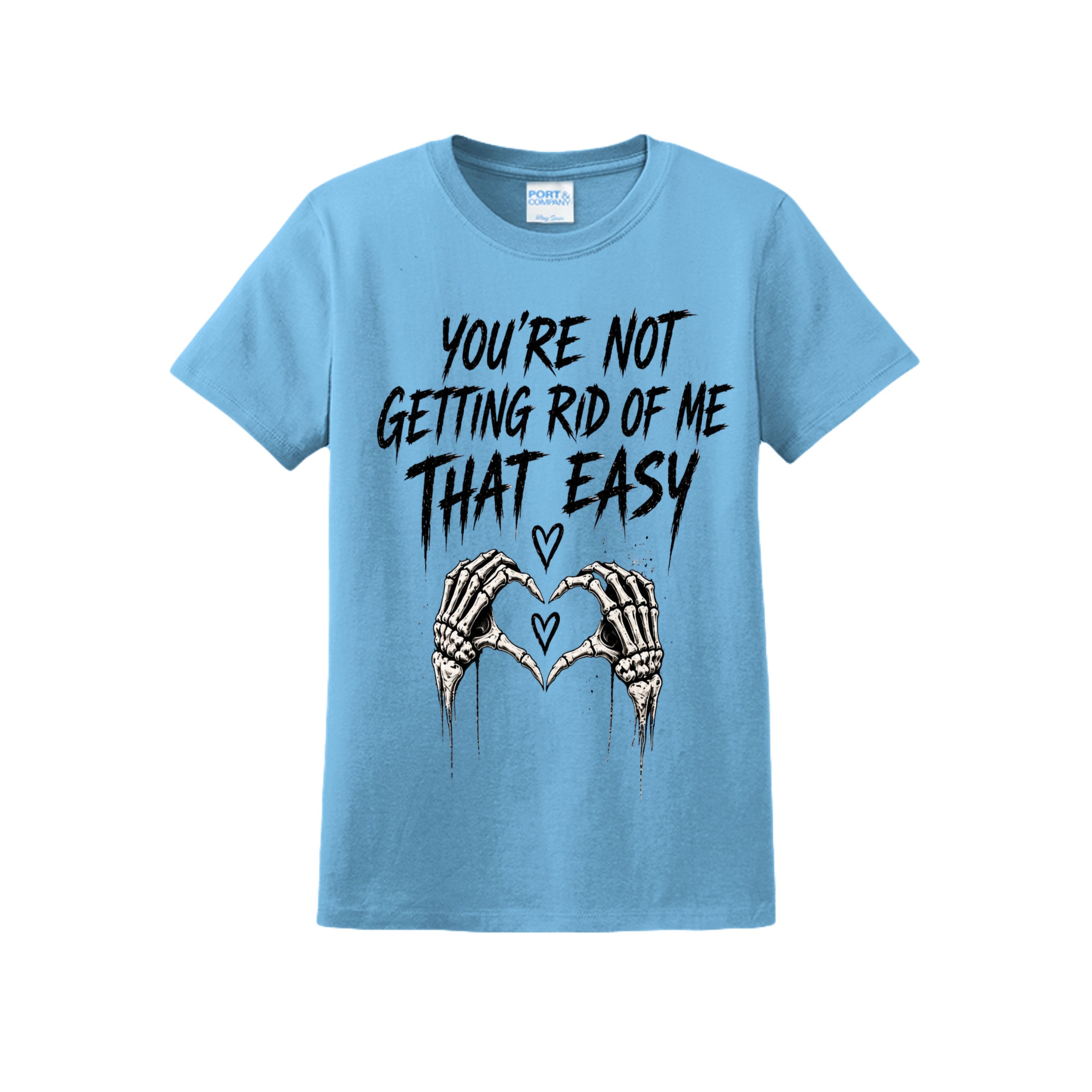 Till Death / You’re Not Getting Rid of Me That Easy Matching Couples T-Shirts