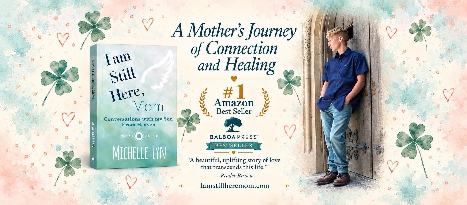 I am Still Here, Mom by Michelle Lyn beside David, with #1 Amazon Bestseller and Balboa Press Bestseller recognition