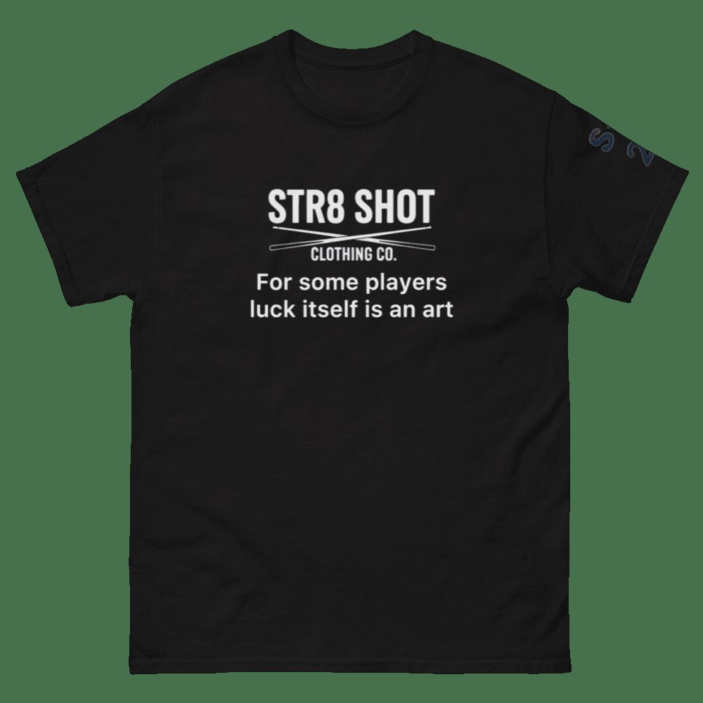 Luck It’s self is an Art Tee