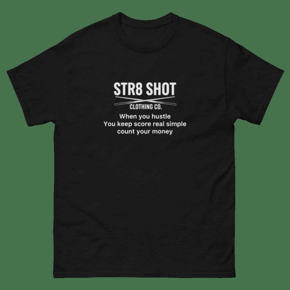 When You Hustle Tee