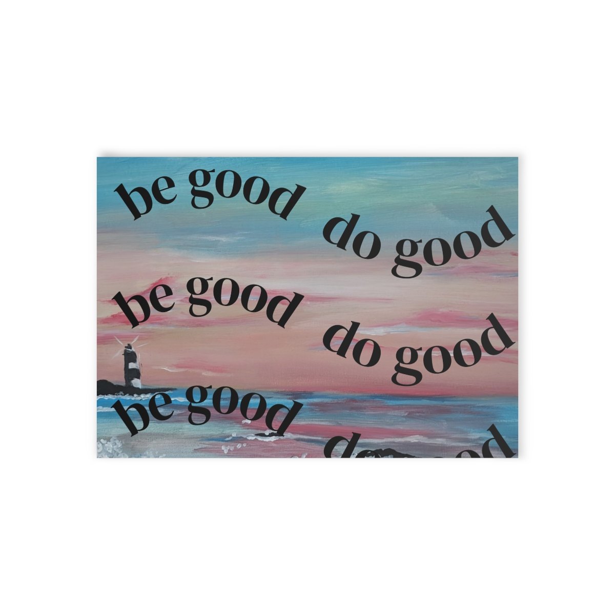 Holiday Card — 'Be Good Do Good' Scenic Lighthouse Greeting Card