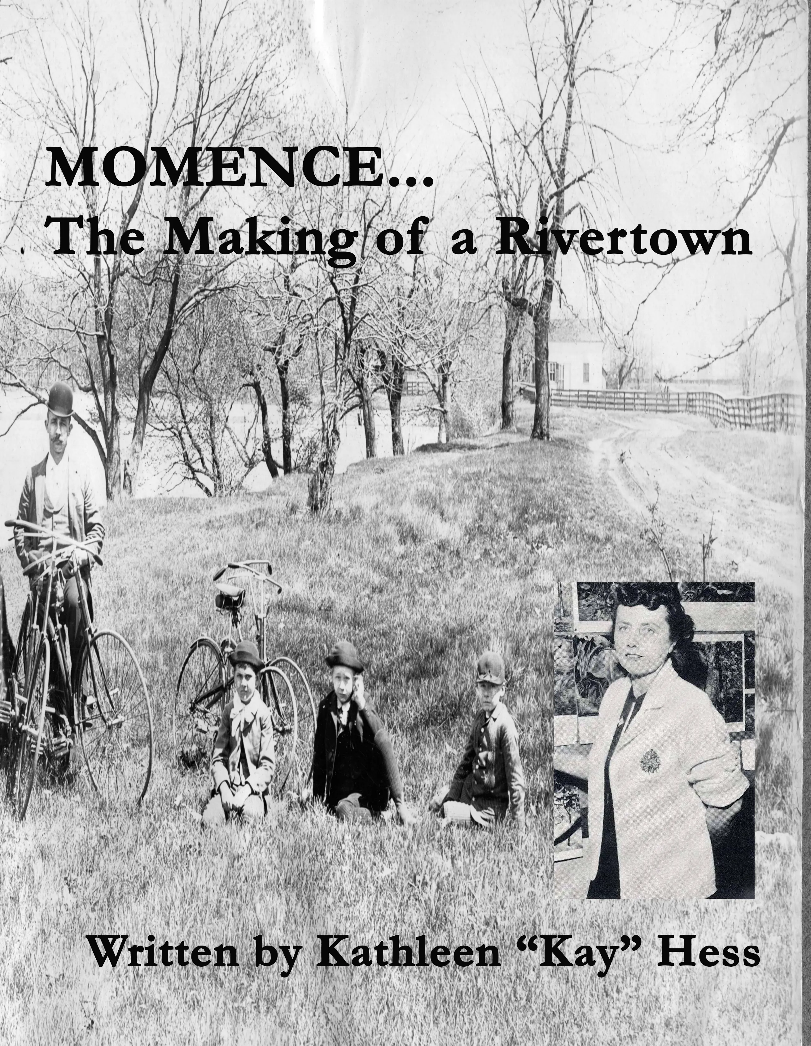 MOMENCE...The Making of a River Town book cover