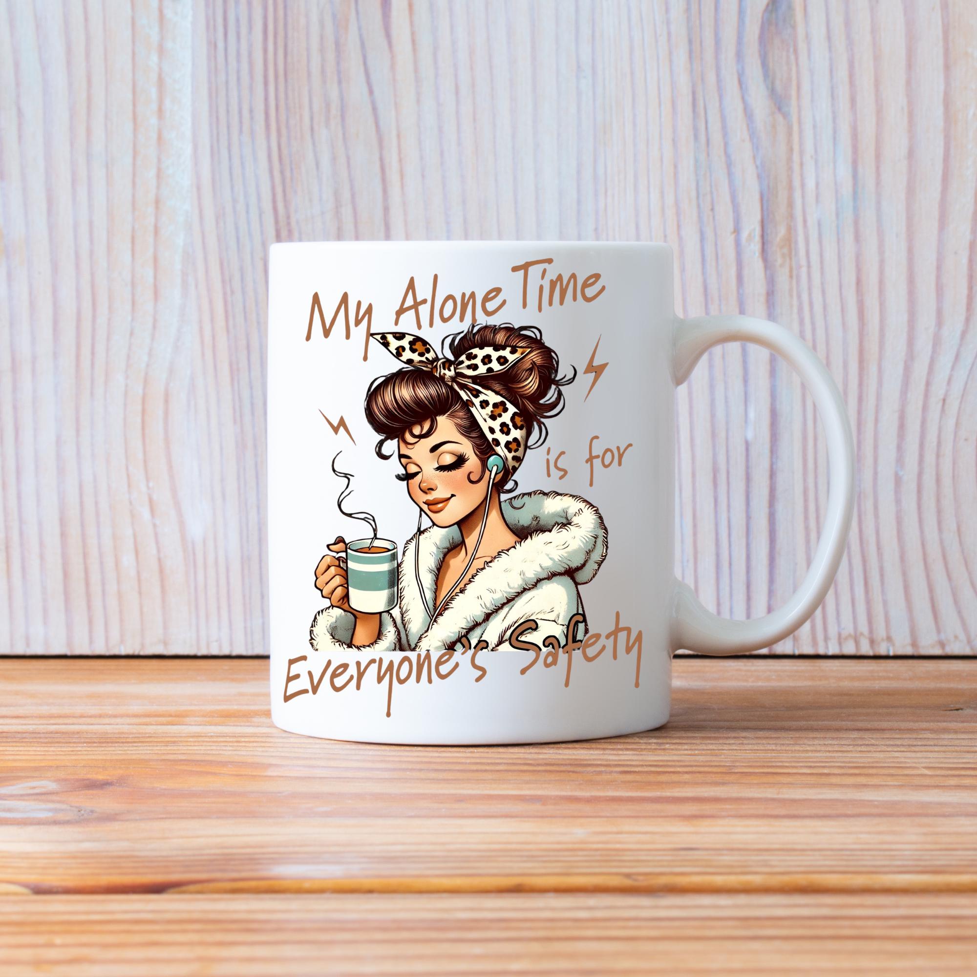 My Alone Time is for Everyone's Safety. Funny Sarcastic Mug. Gift For Her Retro Woman Coffee Cup Large 15oz, product view 4