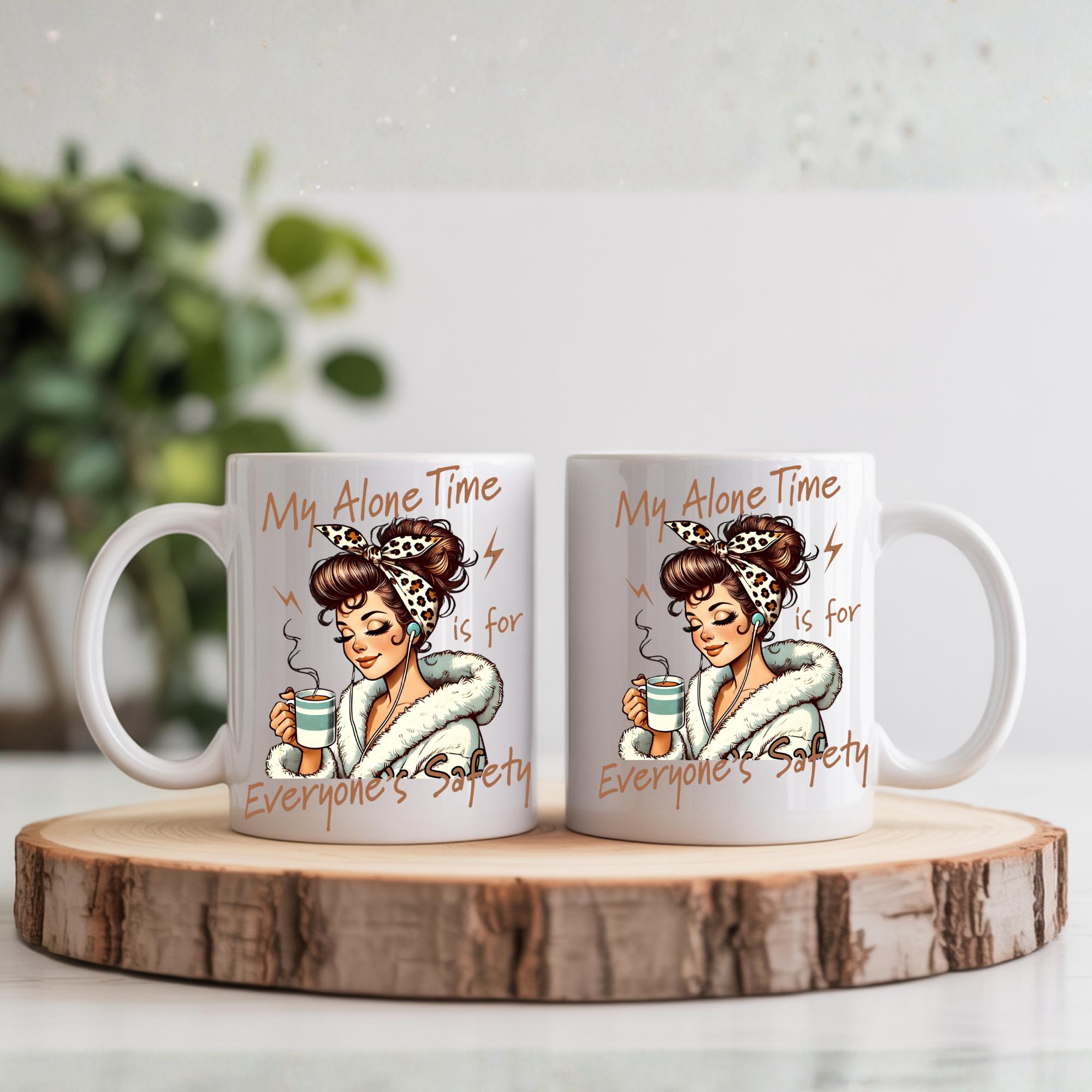 My Alone Time is for Everyone's Safety. Funny Sarcastic Mug. Gift For Her Retro Woman Coffee Cup Large 15oz, product view 8