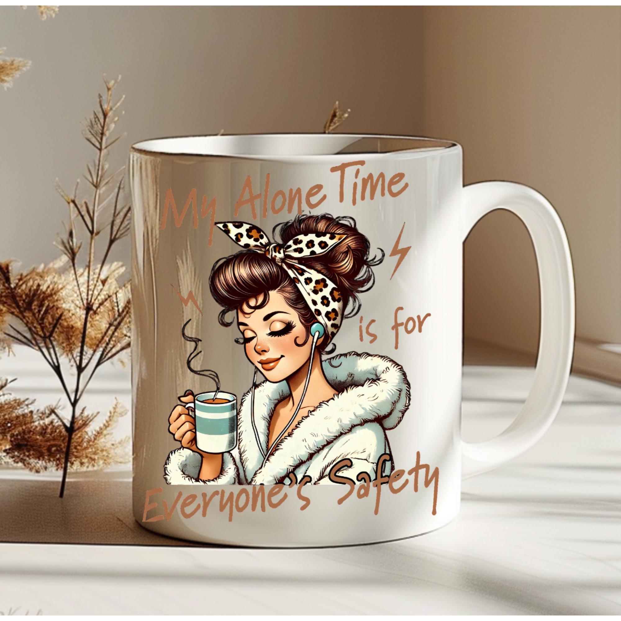 My Alone Time is for Everyone's Safety. Funny Sarcastic Mug. Gift For Her Retro Woman Coffee Cup Large 15oz, product view 11