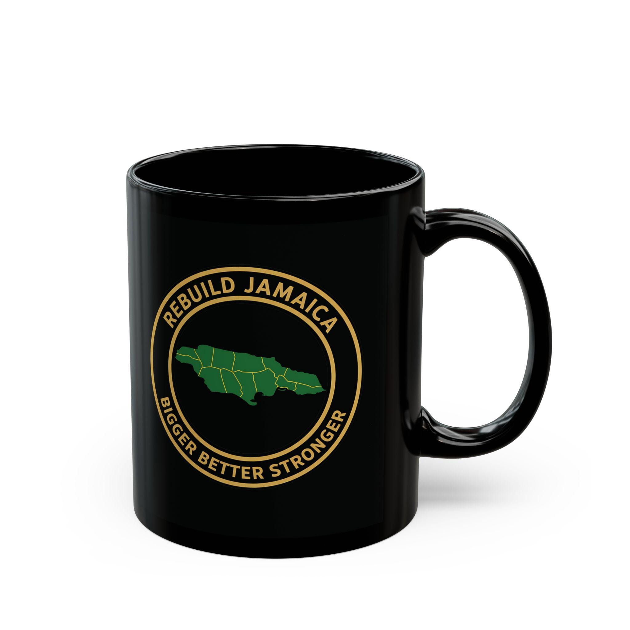 Rebuild Jamaica Coffee Mug - Bigger Better Stronger Jamaican Pride Black Ceramic Cup, 11 & 15oz Island Souvenir Heritage Gift, product view 3