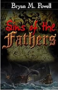Sins of the Fathers by Bryan M. Powell