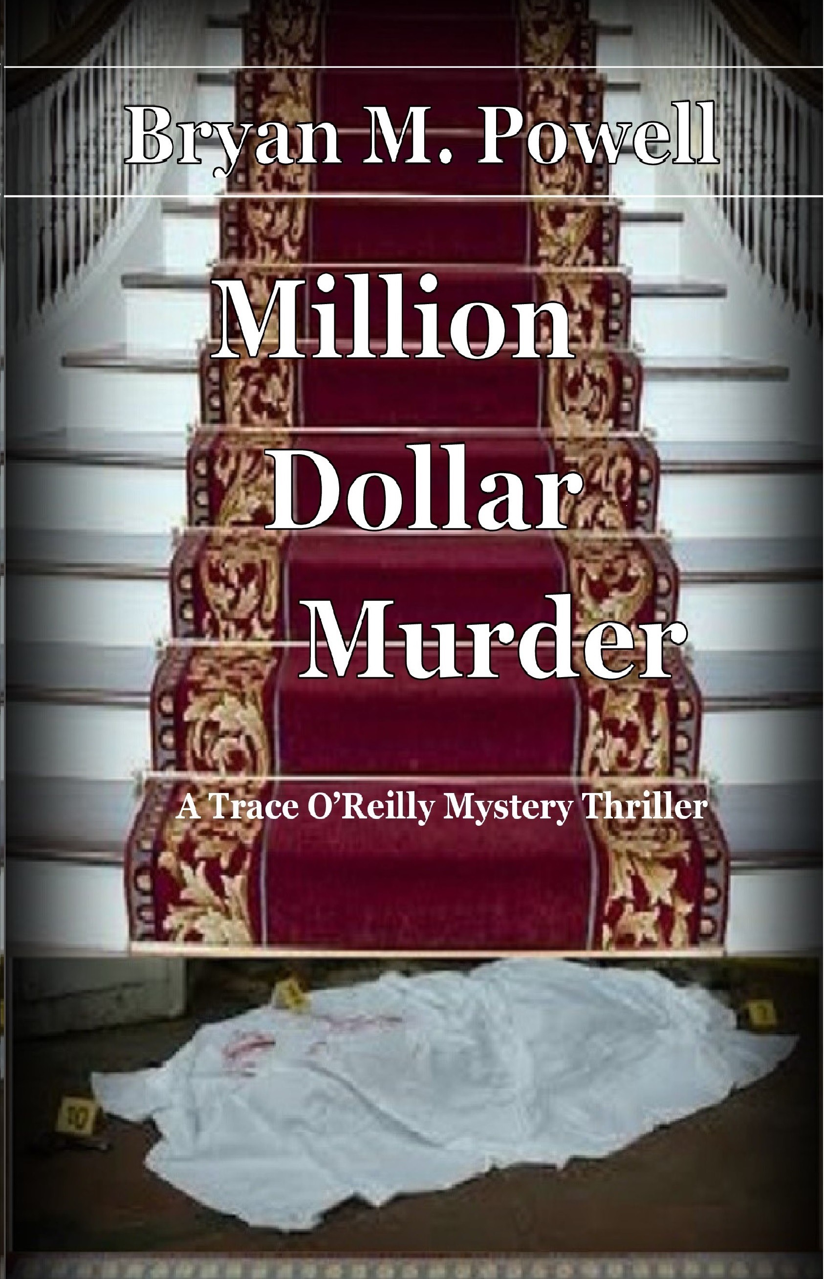 Million Dollar Murder by Bryan M. Powell