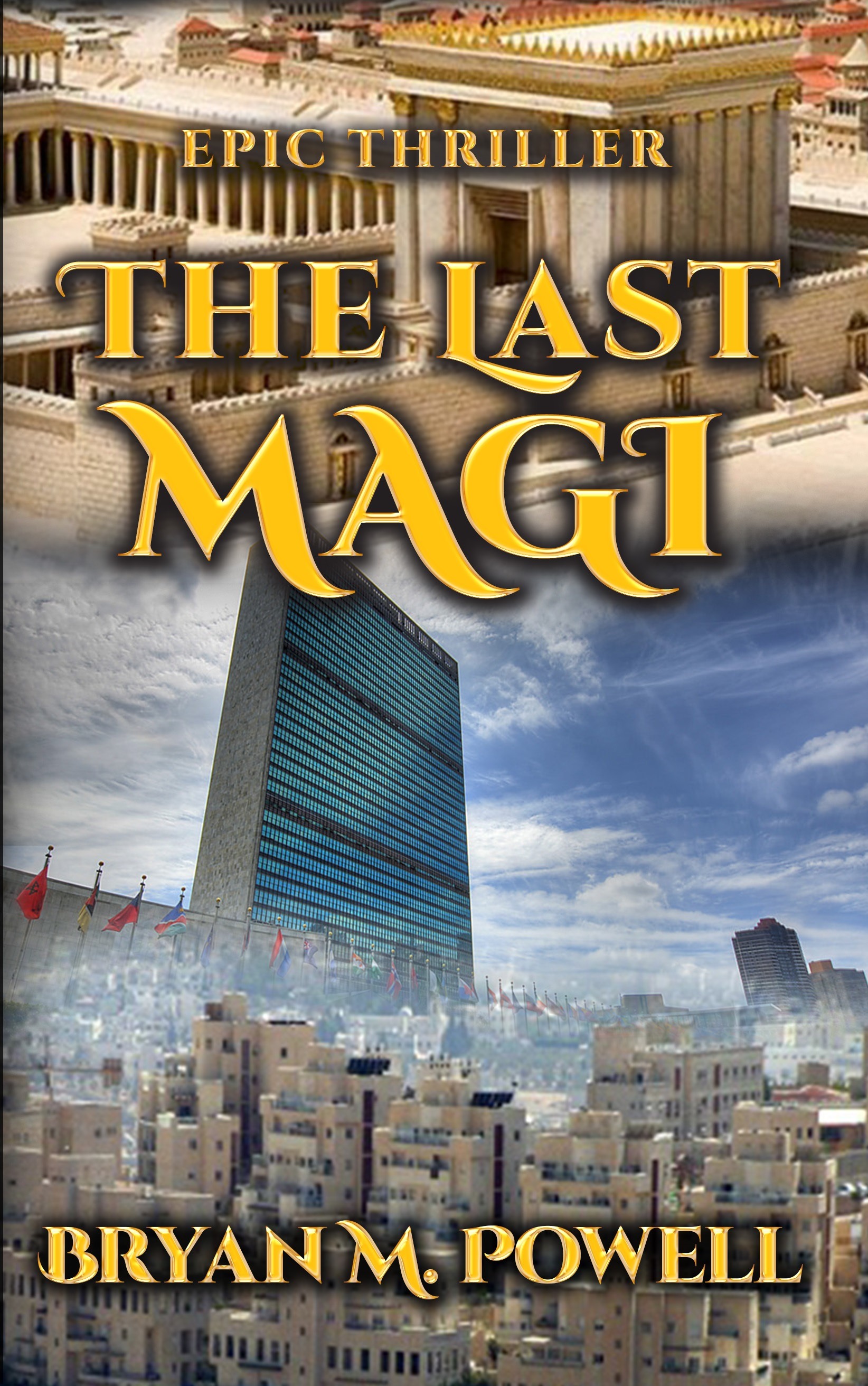 The Last Magi by Bryan M. Powell