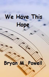 We Have This Hope sacred music cover