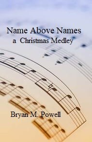 Name Above Names: A Christmas Medley sacred music cover
