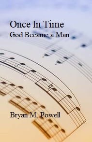 Once In Time: God Became a Man sacred music cover