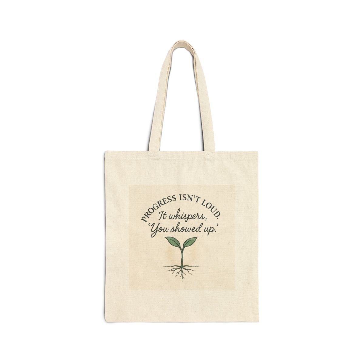 Tote Bag , “Progress Isn’t Loud” Eco Canvas Tote by LJ Bechtel, The Unexpected Poet