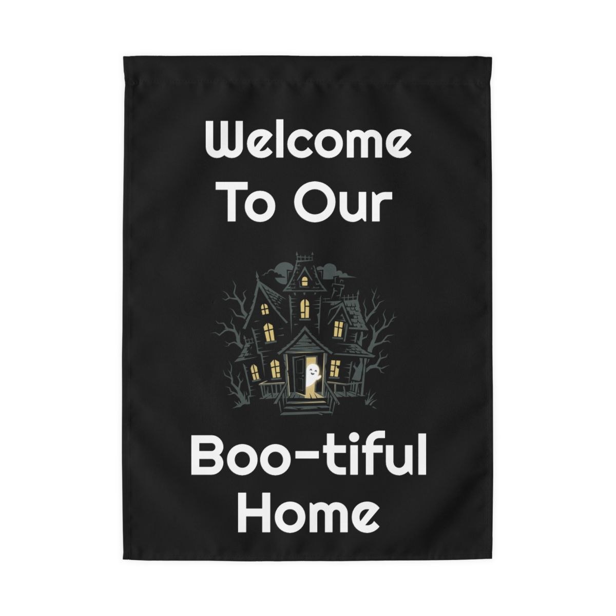 Halloween Welcome Outdoor Flag , "Welcome to Our Boo-tiful Home" with Haunted House & Ghost Pattern