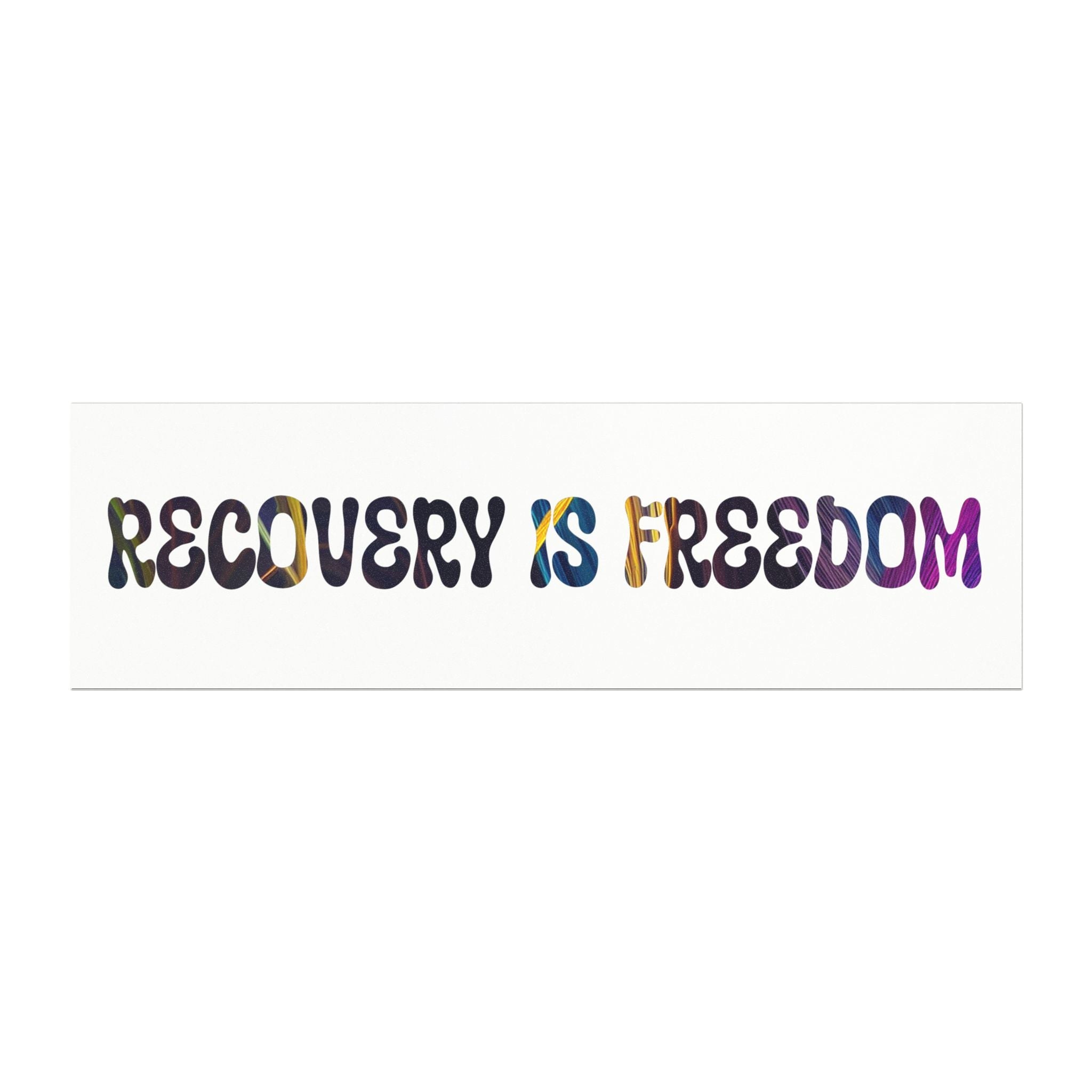 Car Magnet — "Recovery Is Freedom" Colorful Inspirational Sticker for Sobriety Support