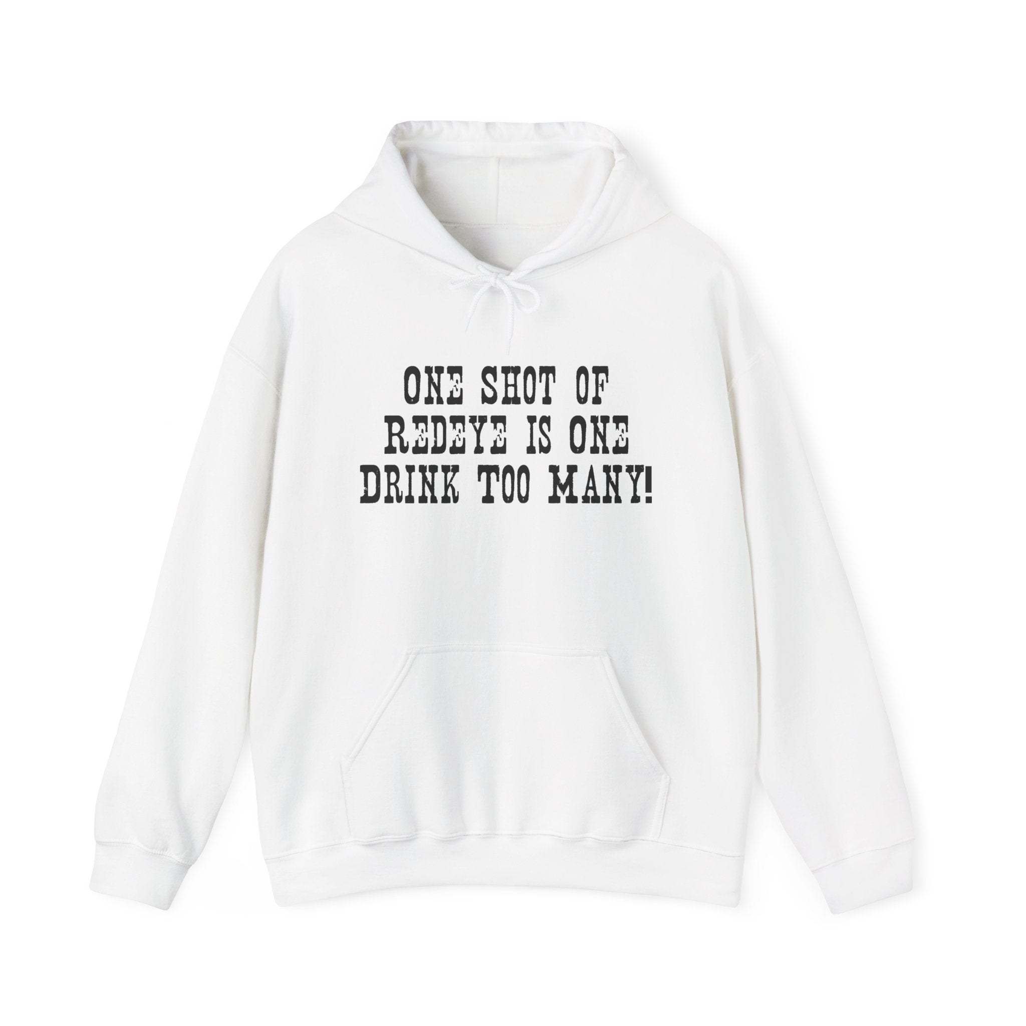 Hoodie - 'One Shot of Regret Is One Drink Too Many' Vintage Stencil Pullover