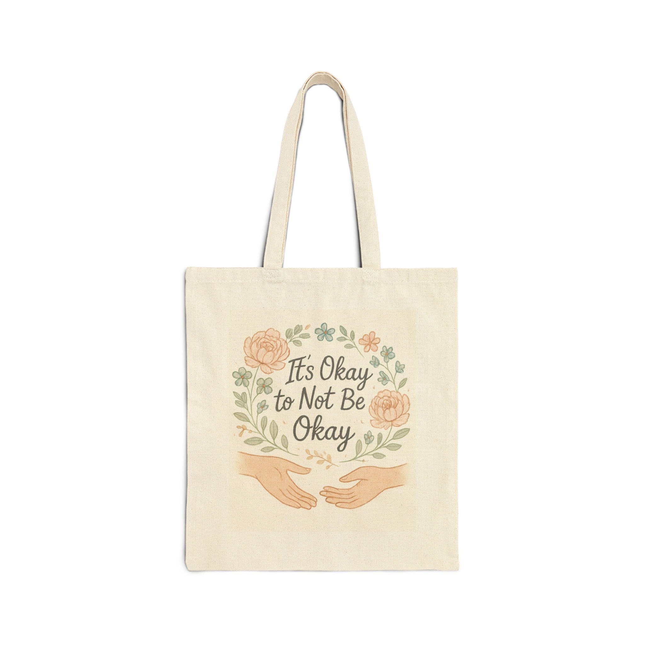It’s Okay to Not Be Okay Tote Bag | Floral Wreath Mental Health Awareness