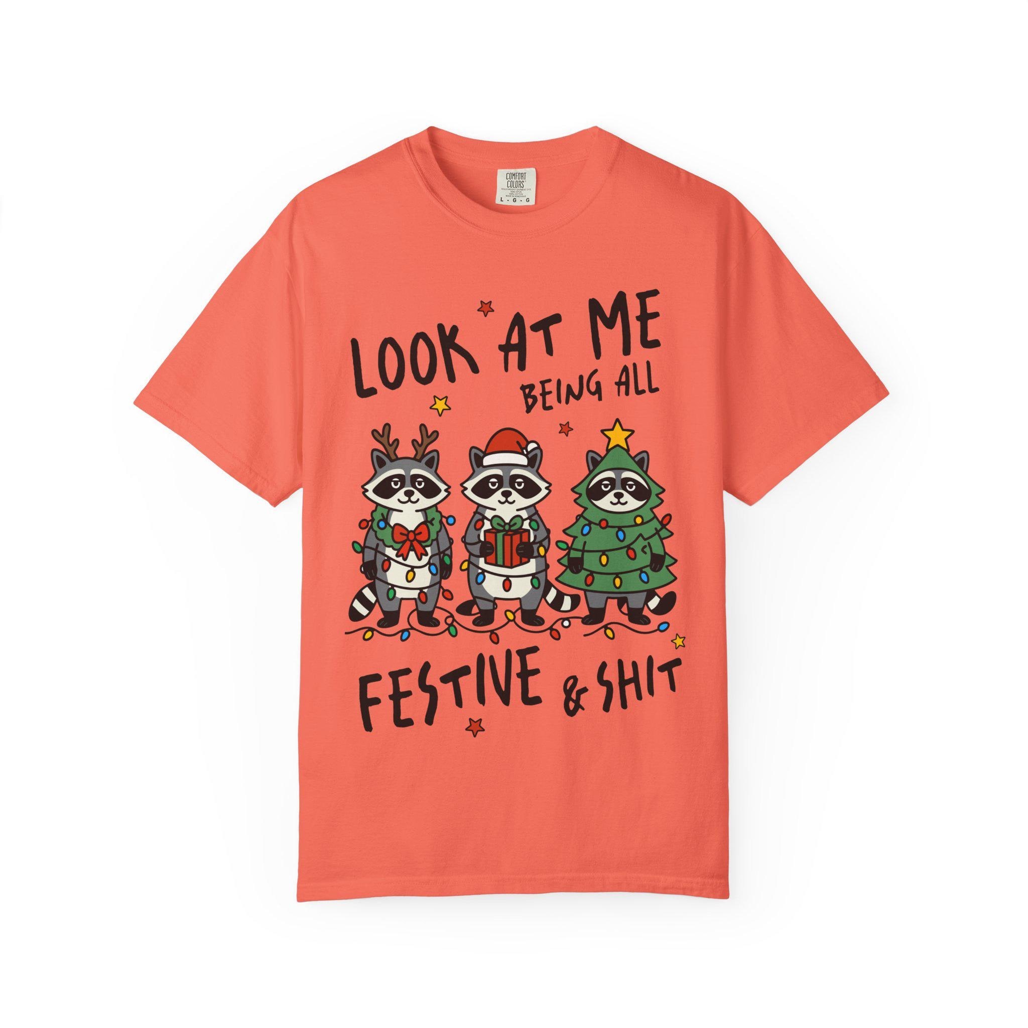 Look At Me Being All Festive & Shit Raccoon Christmas T-Shirt