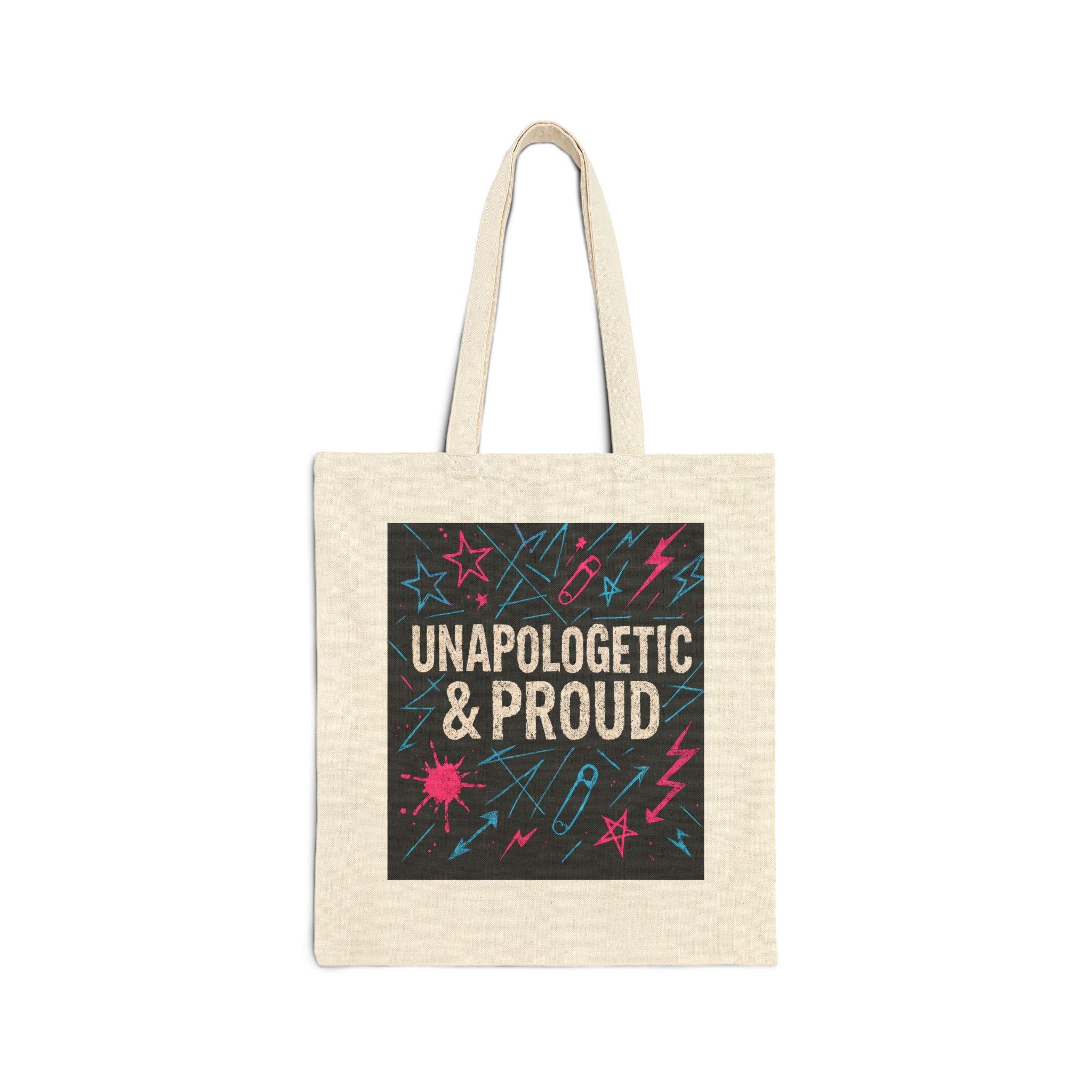 Unapologetic & Proud Tote