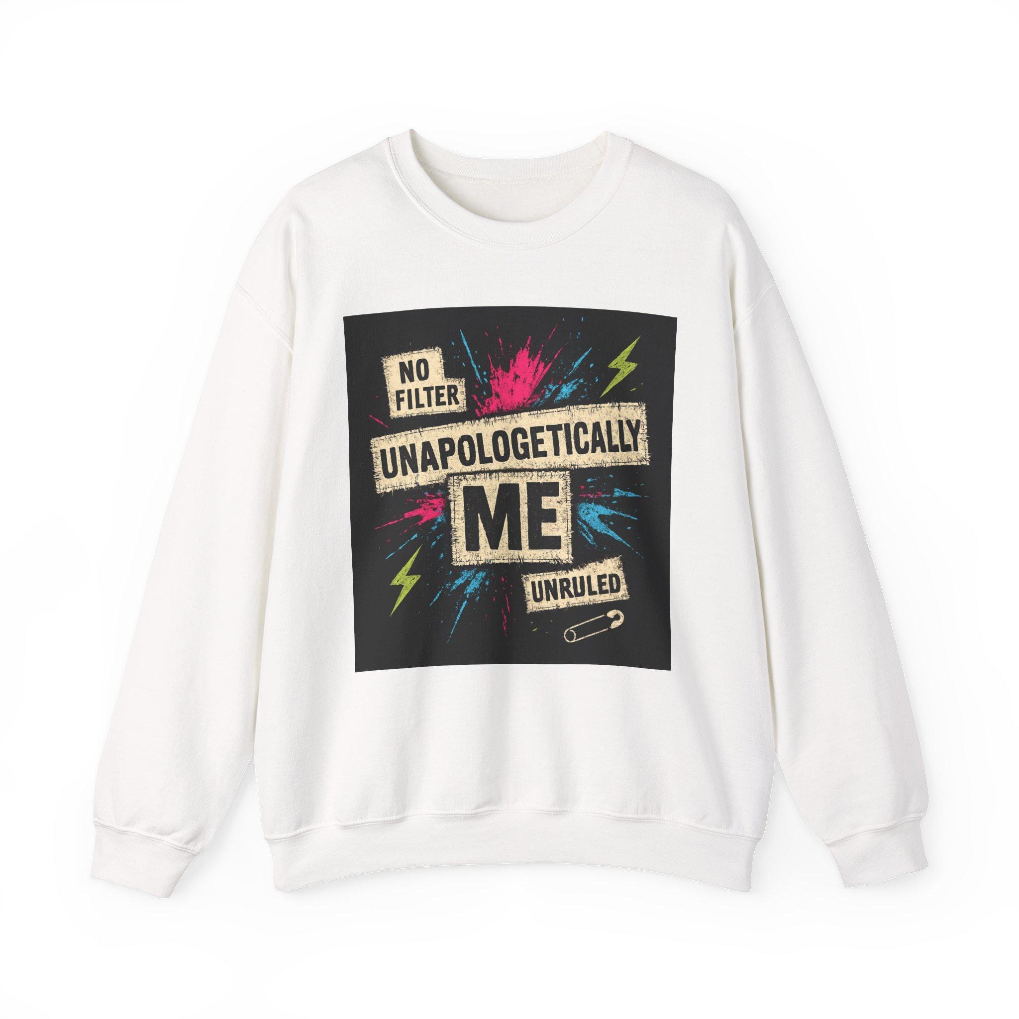 Unapologetically Me graphic sweatshirt | bold text, neon splash, punk vibe
