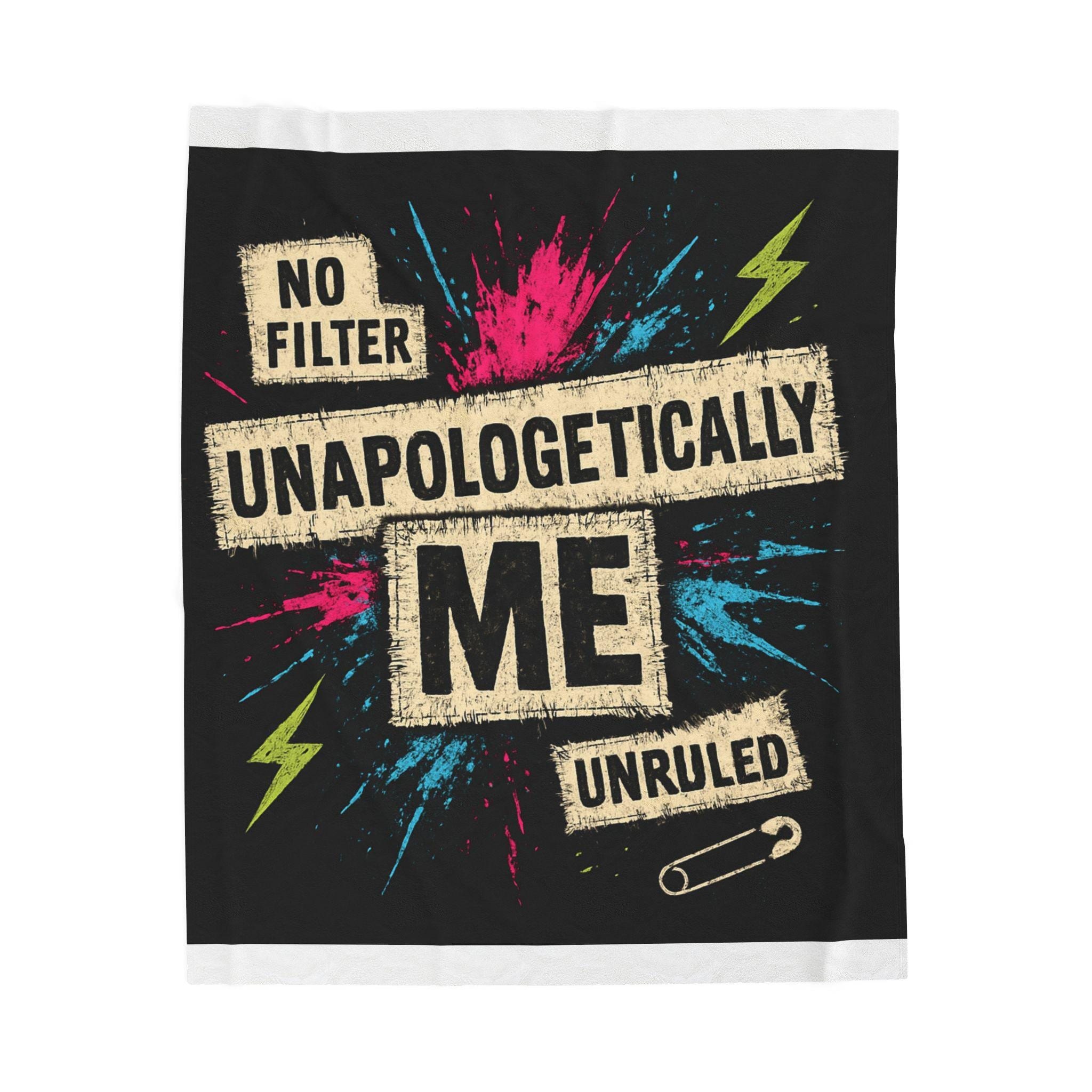 Unapologetically Me Velveteen Plush Blanket | Punk Graphic, No Filter