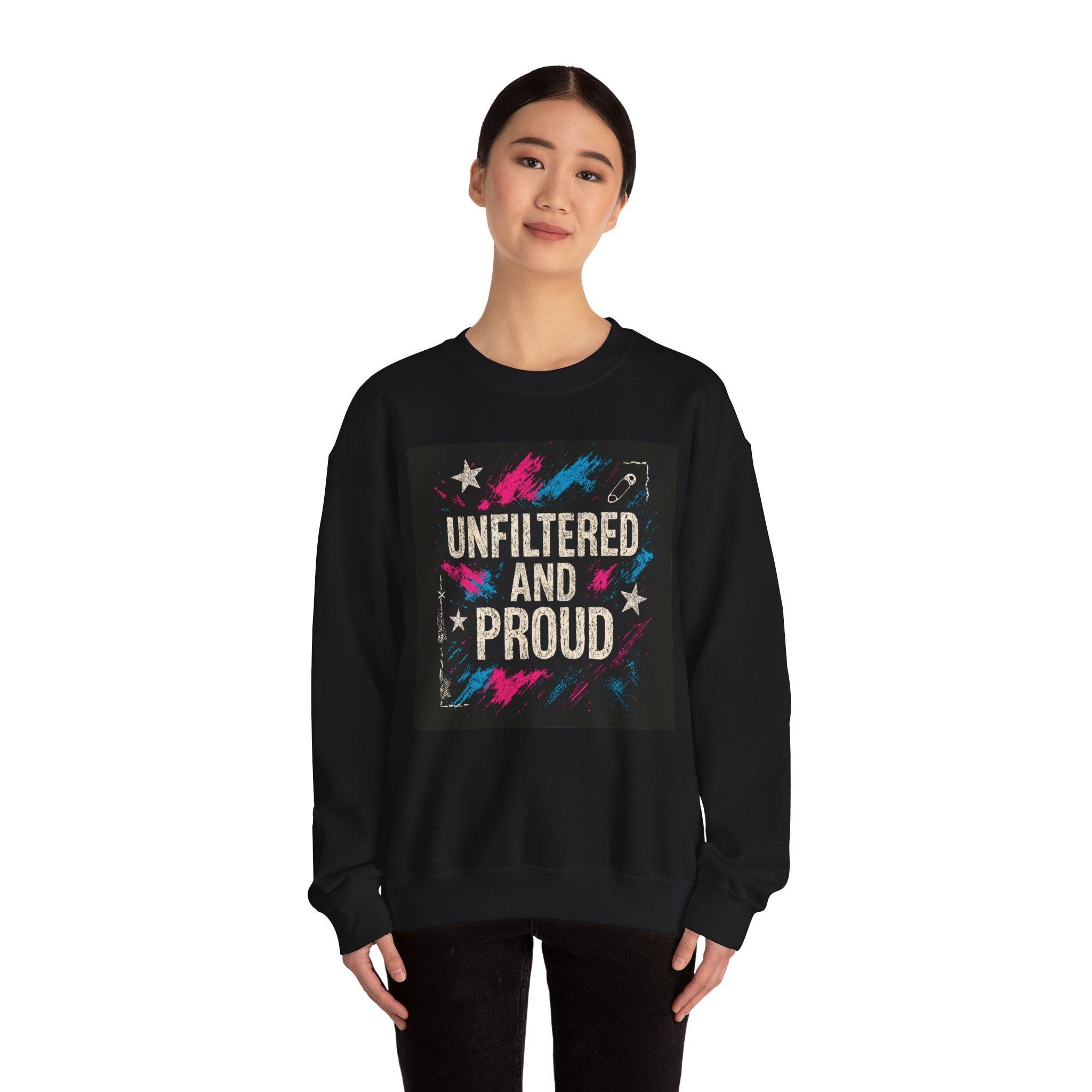 Unfiltered and Proud Sweatshirt | Retro Neon Brush Stars Design