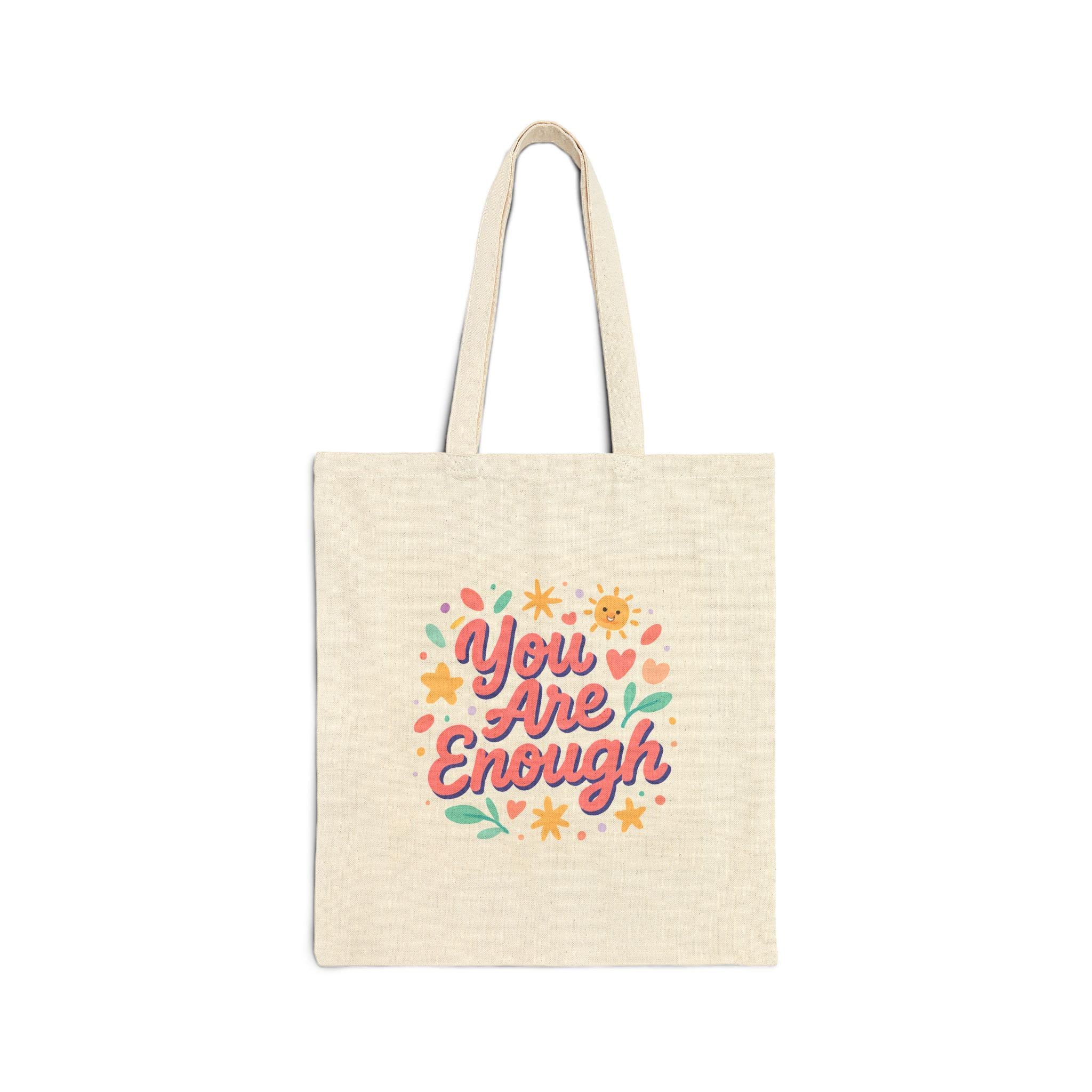 You Are Enough tote bag | inspirational floral lettering cotton canvas