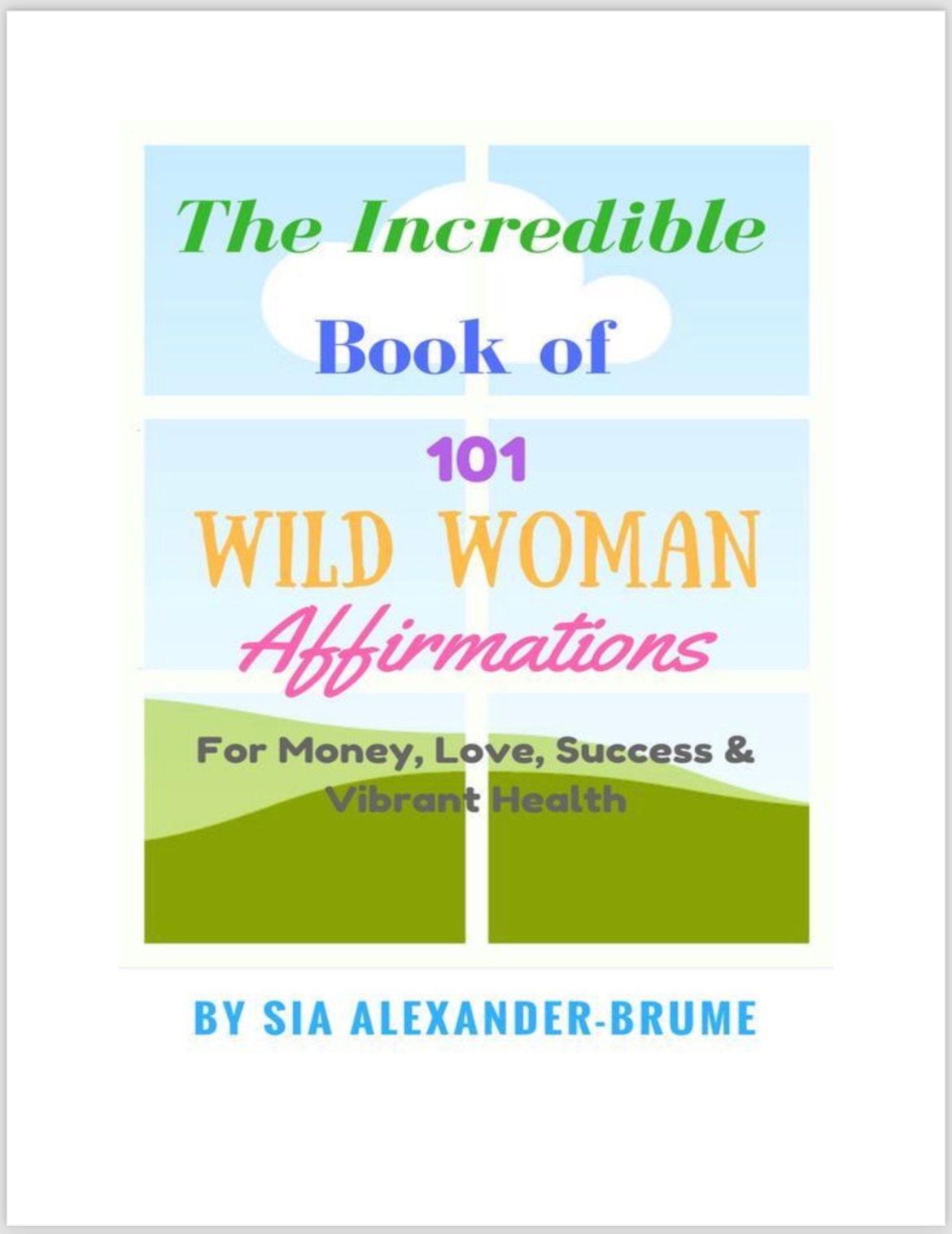 The Incredible Book of 101 Wild Woman Affirmations (E-Book)