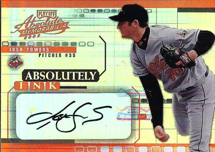 Signed item for Autograph #307 – Josh Towers – Baltimore Orioles – MLB