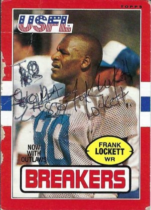 Signed item for Autographs #389 & 390 – Frank Lockett – New Orleans Breakers – USFL