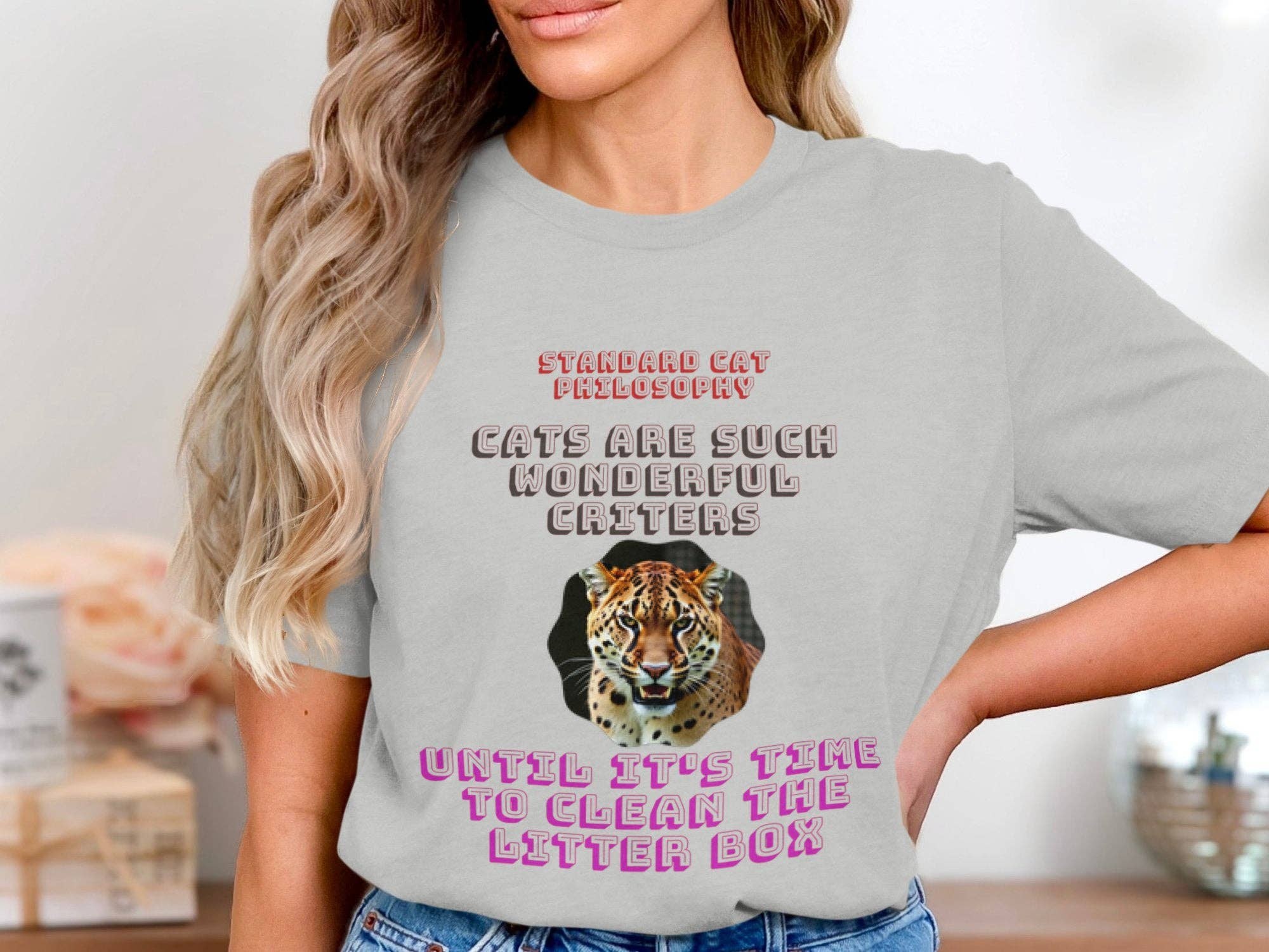 Standard Cat Philosophy Cats Are Such Wonderful Critters Until It's Time To Clean The Litter Box T-Shirt, Cat Lover Gift Tee