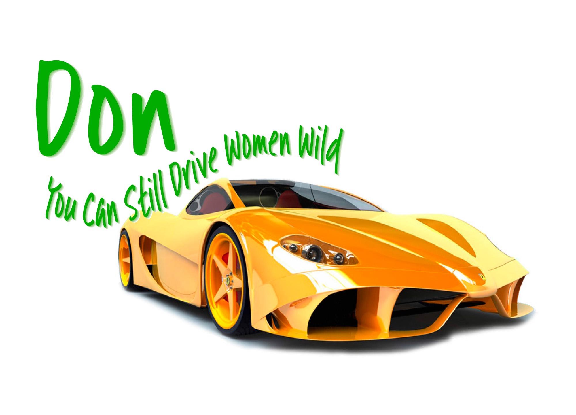 Humorous Birthday Card for Her - Drive Women Wild Custom Greeting, Made to Order
