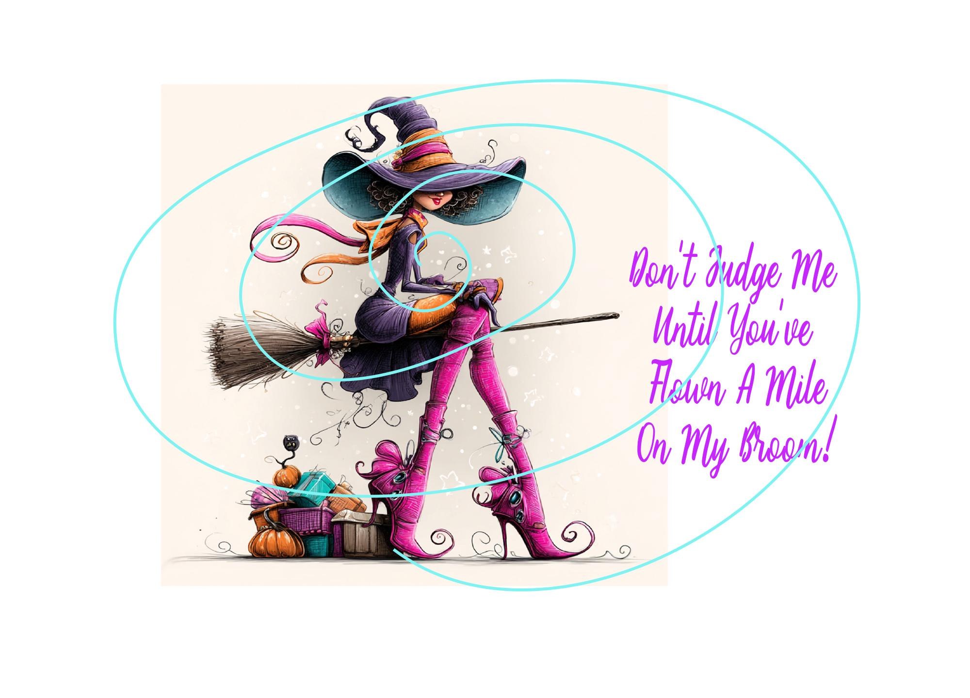 Digital Stationery - Vibrant Broomstick Card: ‘Don’t Judge Me Until You’ve Flown’