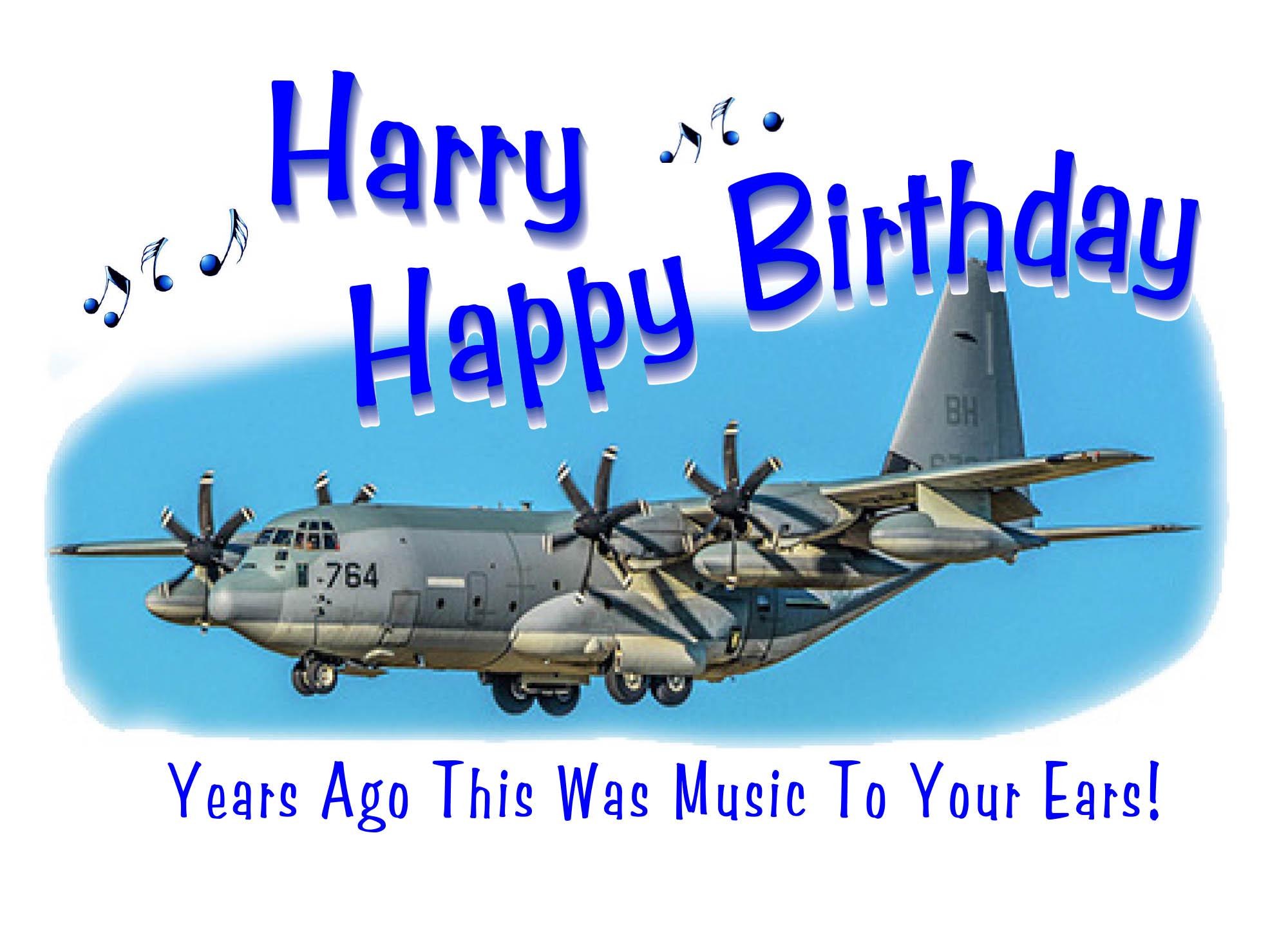 Aviation Birthday Card - C-130 Airplane - ‘The Trouble With Life Is There’s No Background Music