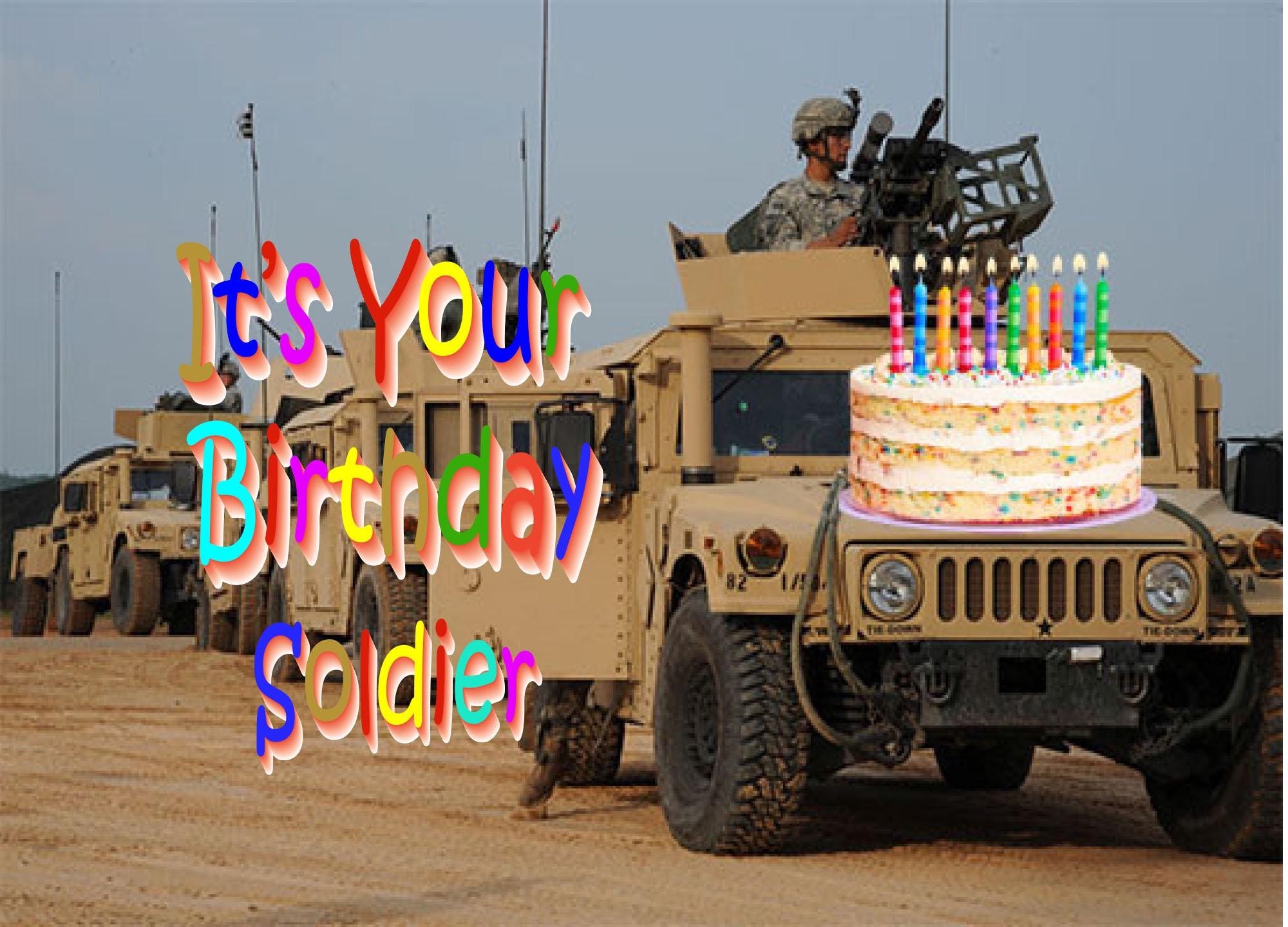 Happy Birthday Soldier - Unique Military Birthday Card