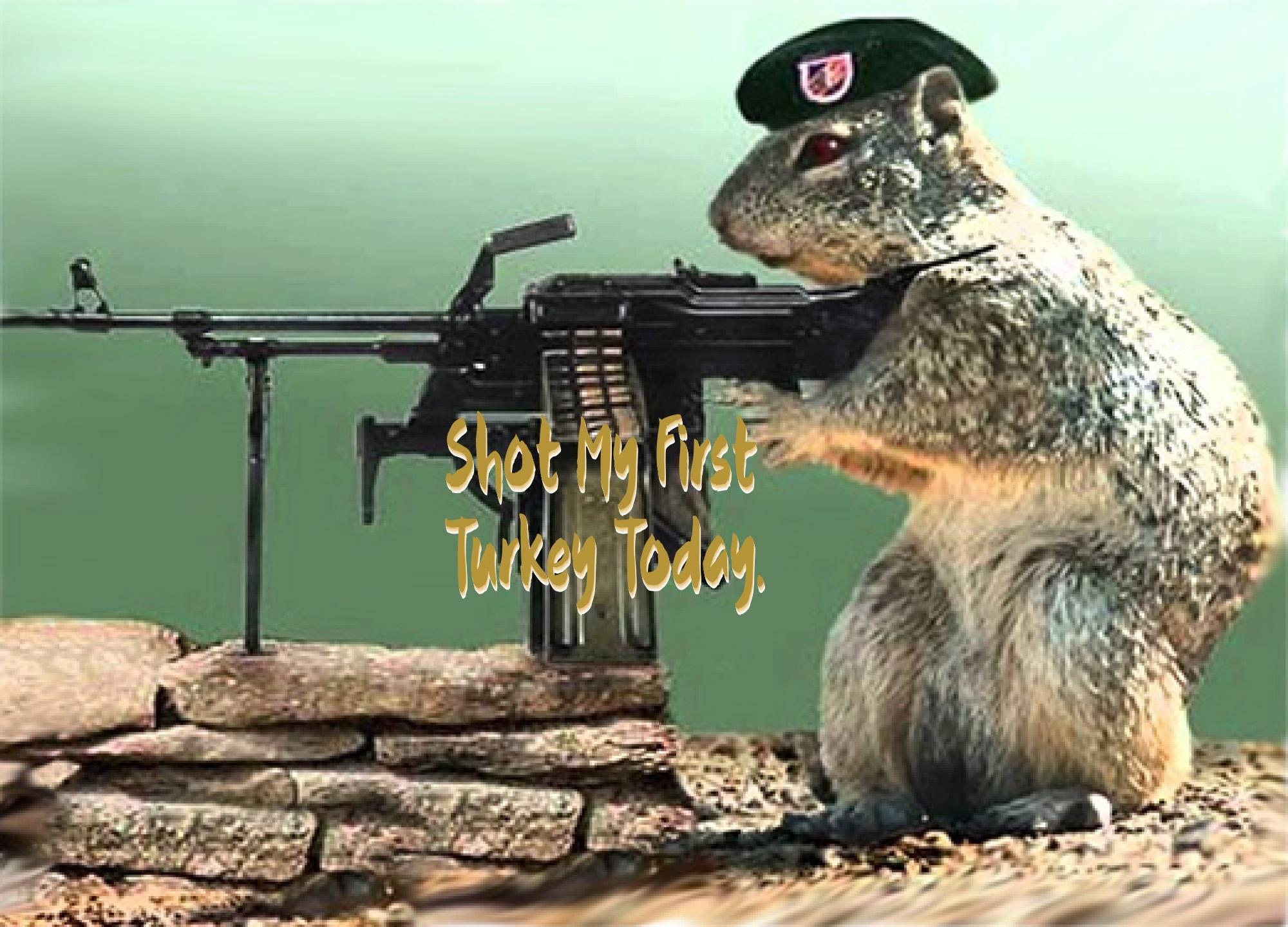 Funny Thanksgiving Card - Shot My First Turkey - Adult Humor Greeting