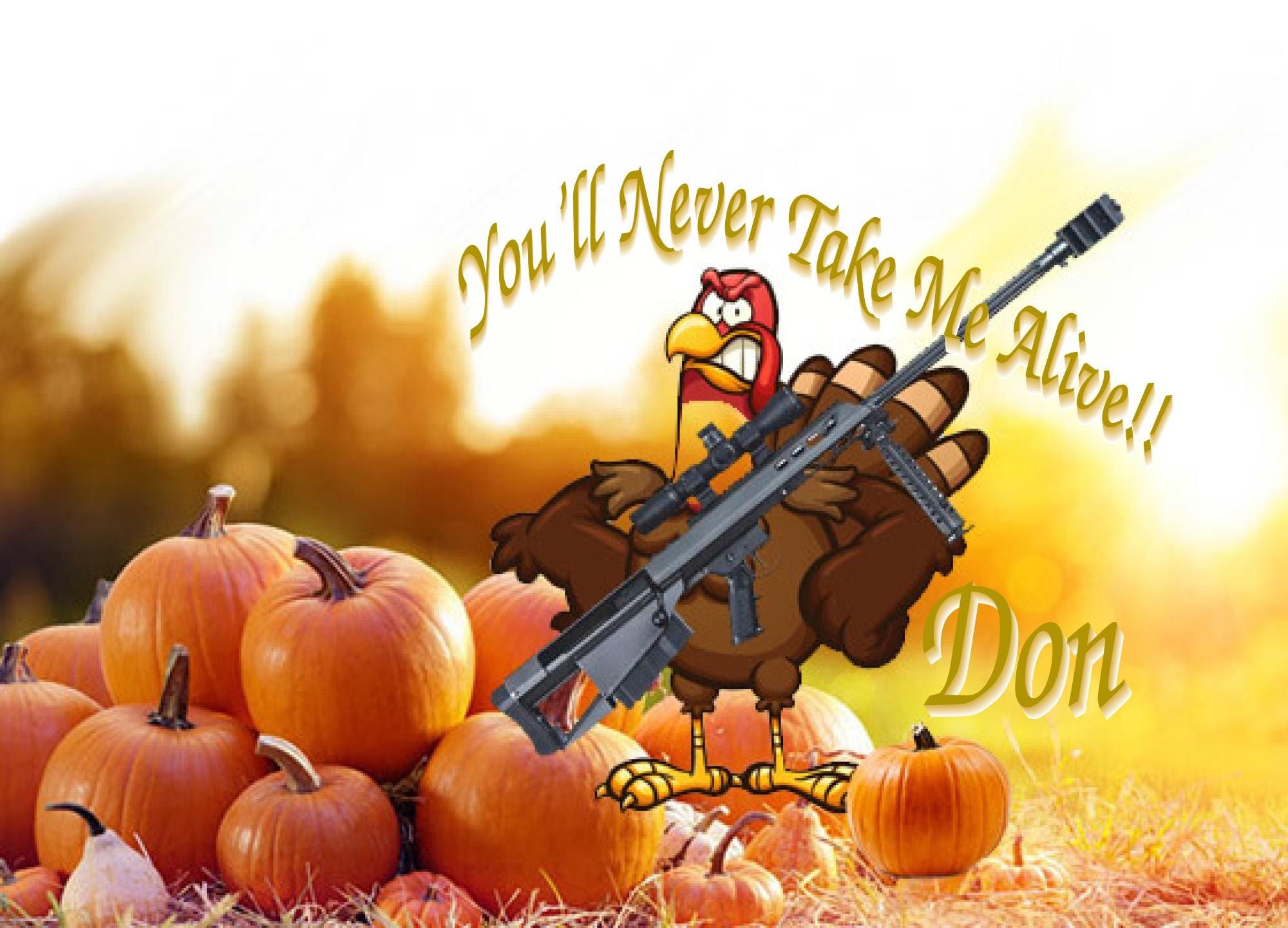 Thanksgiving Card with Adult Humor - 'You'll Never Take Me Alive!