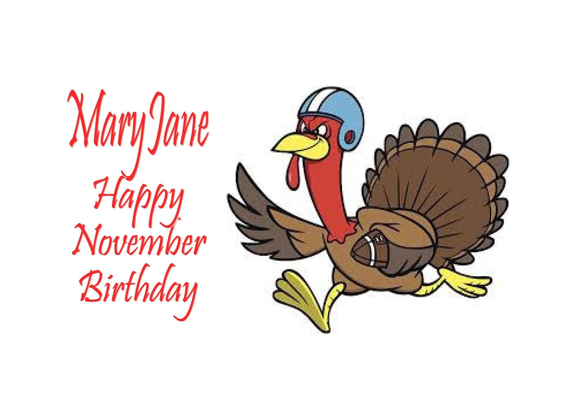November Birthday Card - Celebrate with Turkey & Football