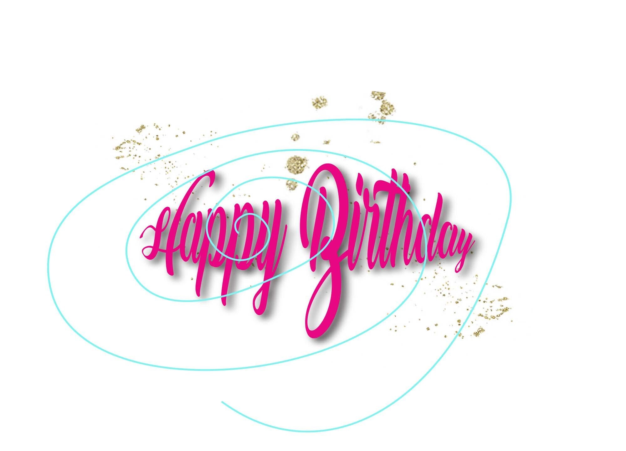 Happy Birthday Digital Card - Artistic Glitter Text - Blank Inside - Vibrant Colors