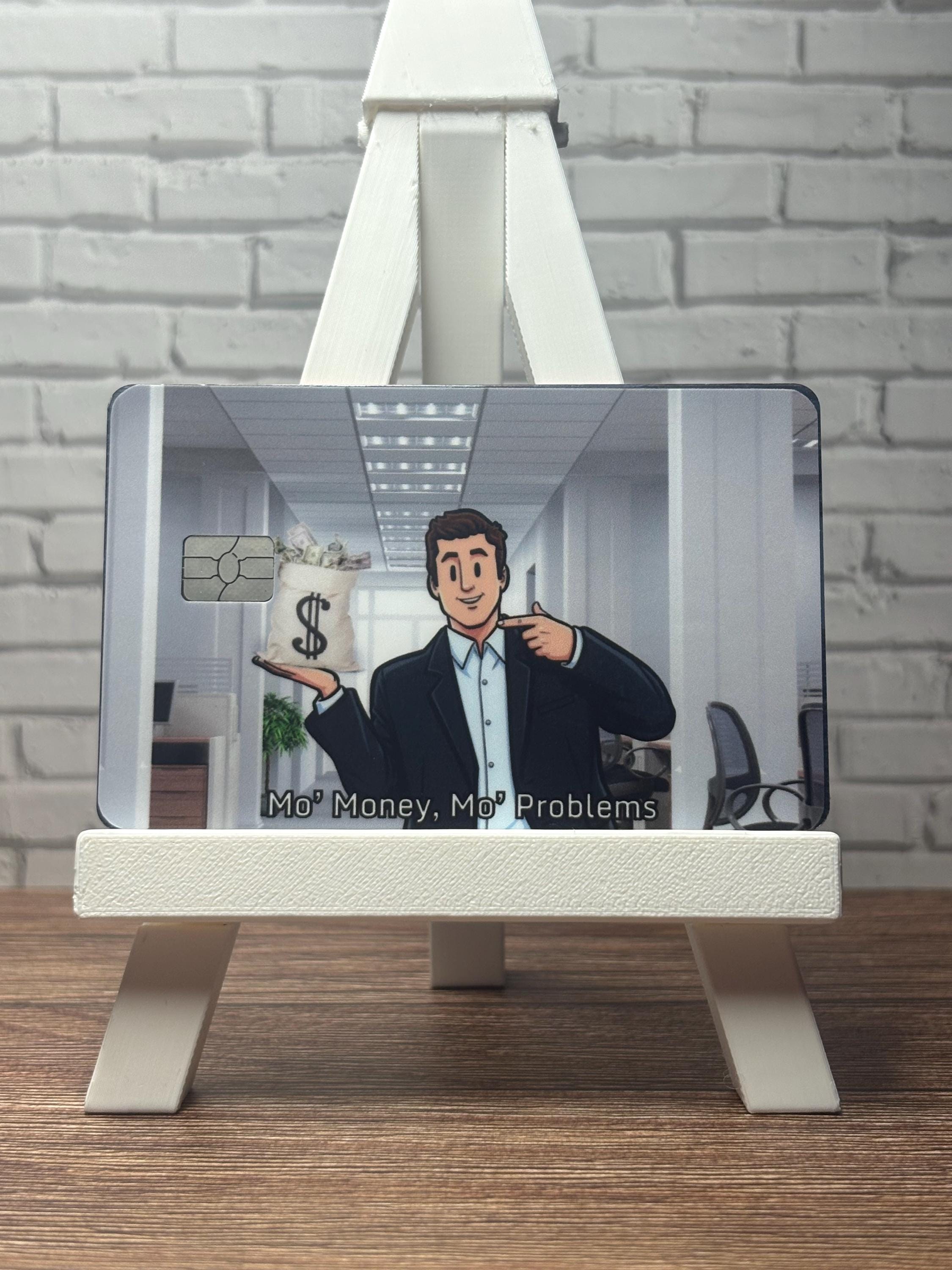 Mo' Money Mo' Problems Credit Card Sticker, Funny Boss Quote Vinyl Decal