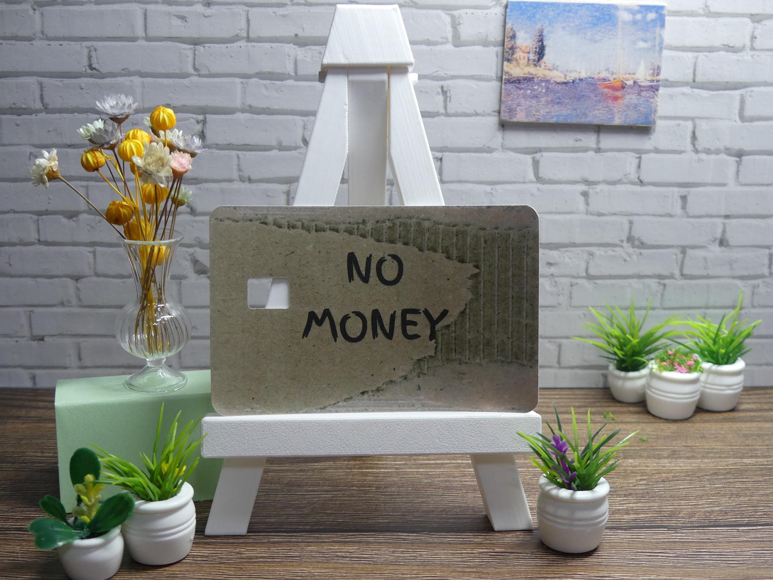 Funny No Money Credit Card Skin, Waterproof Vinyl Decal Wrap, Broke Wallet Gift